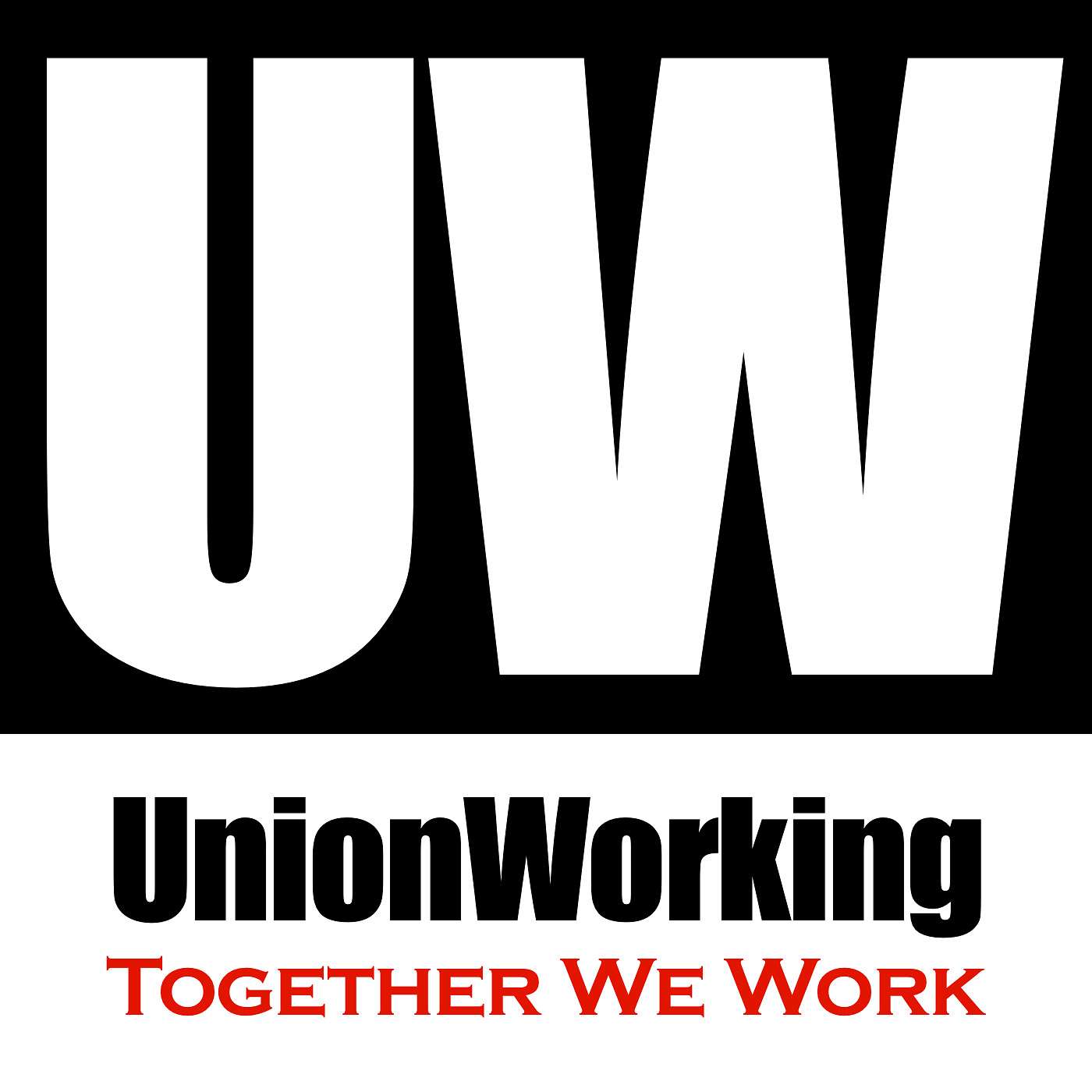 UnionWorking Podcast