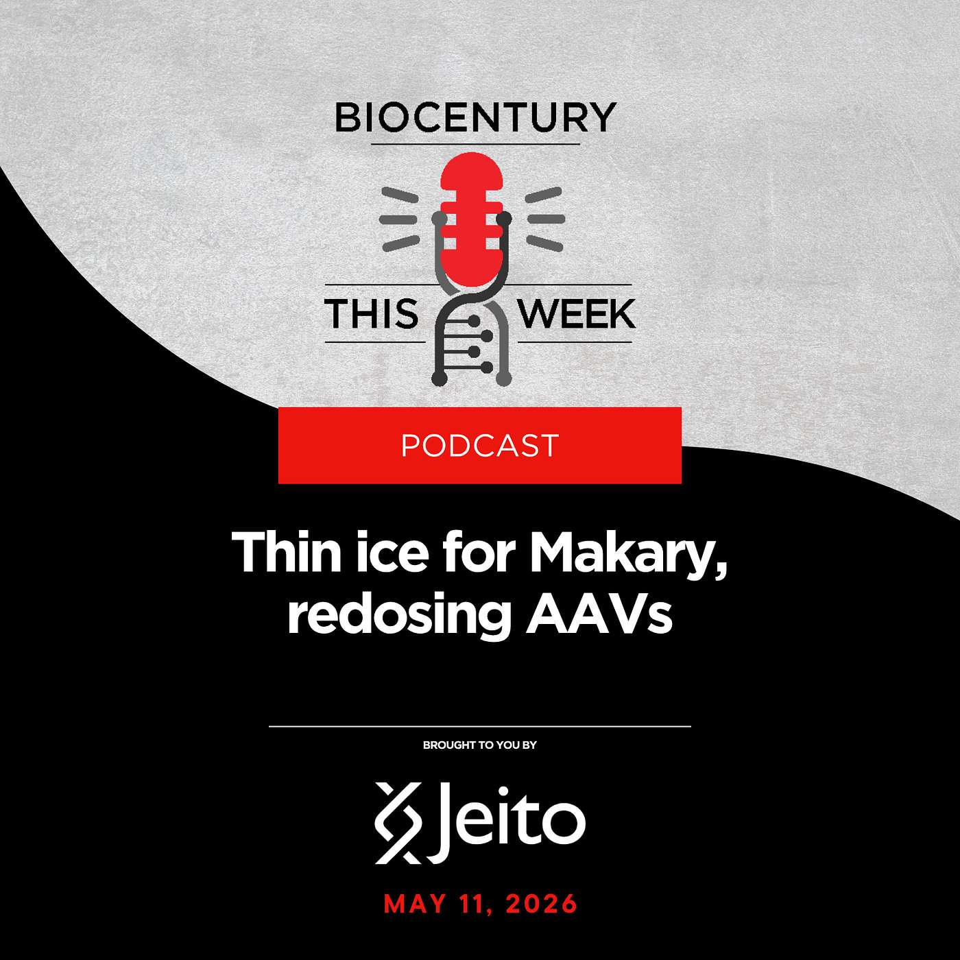 Ep. 365 - Thin ice for Makary, redosing AAVs