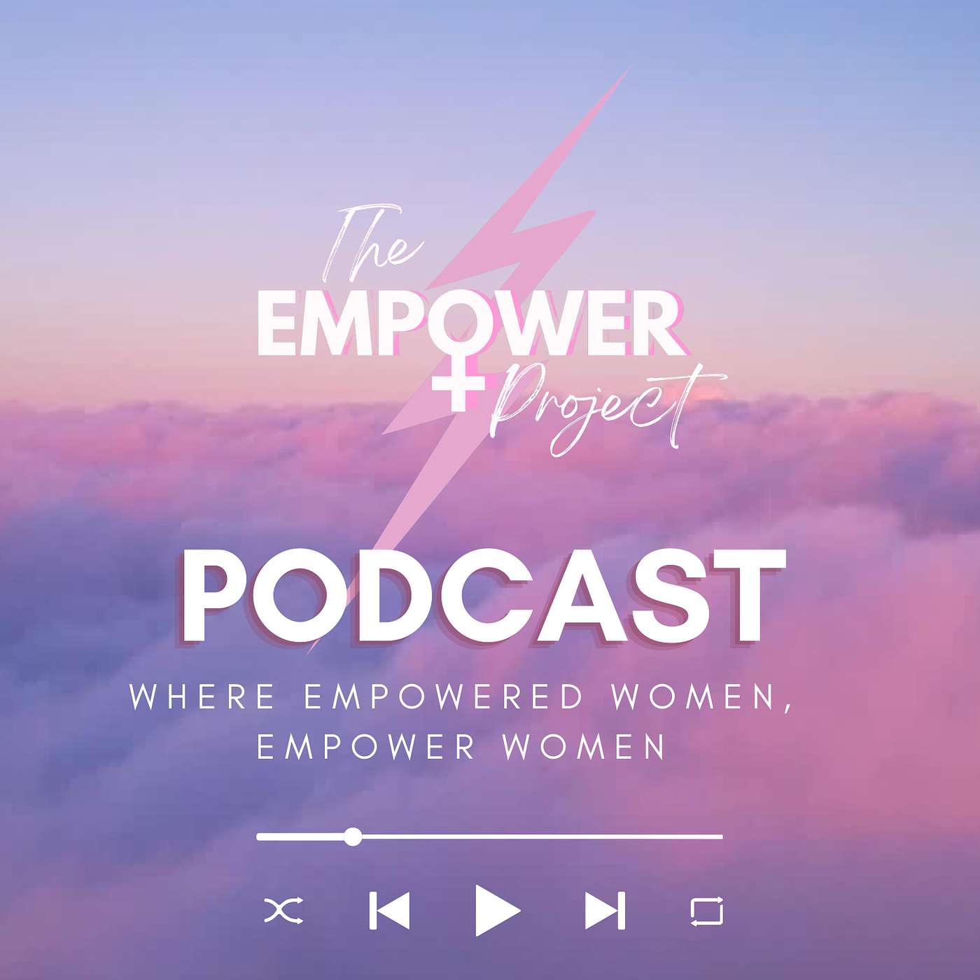 The Empower Project Podcast podcast artwork