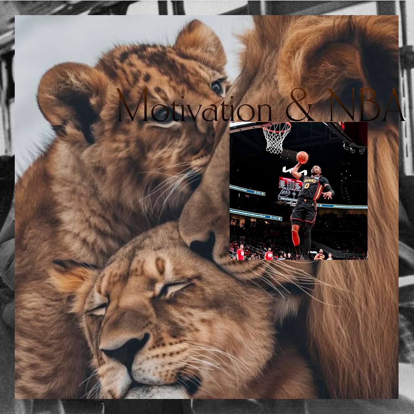 Motivation & NBA episode artwork
