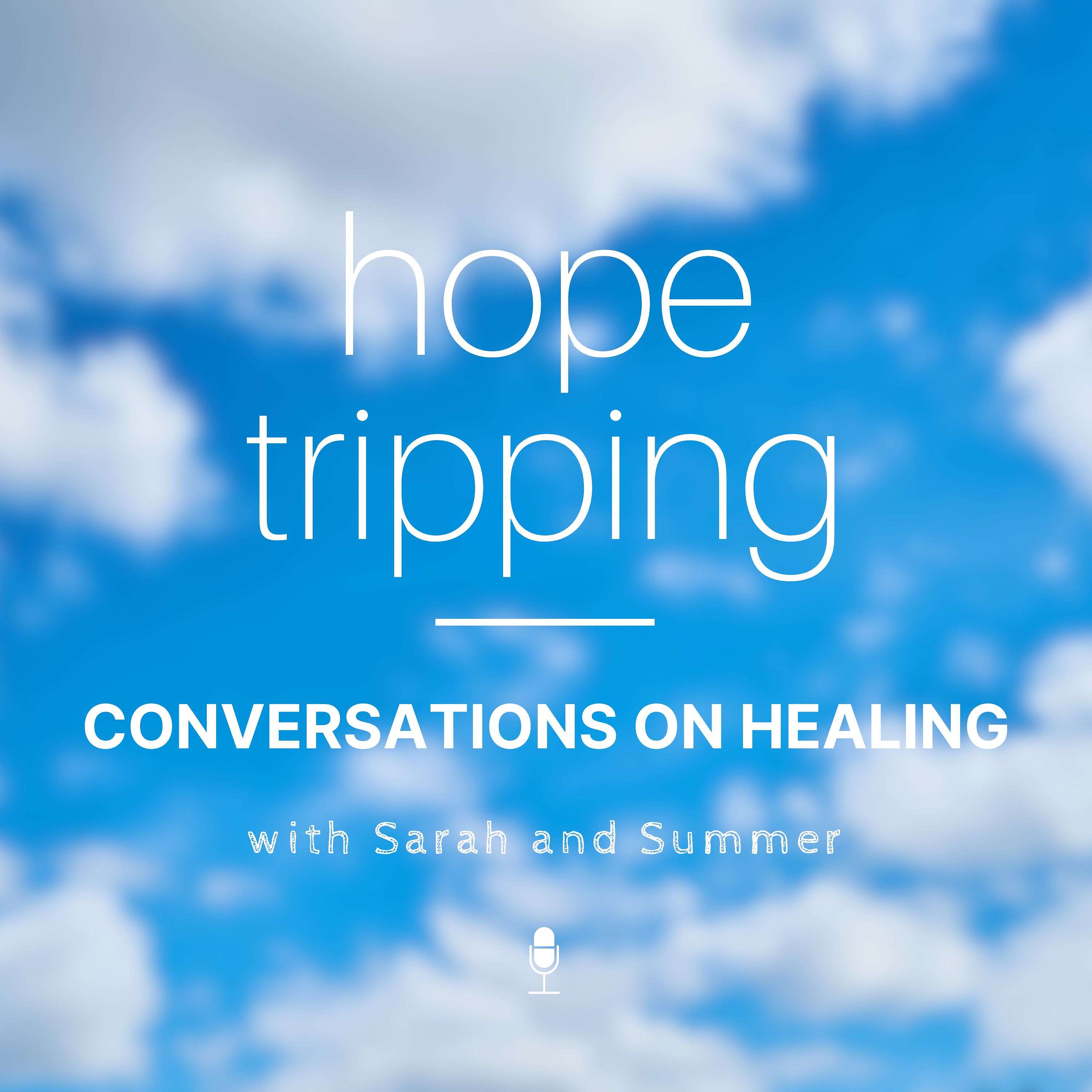 HOPE TRIPPING