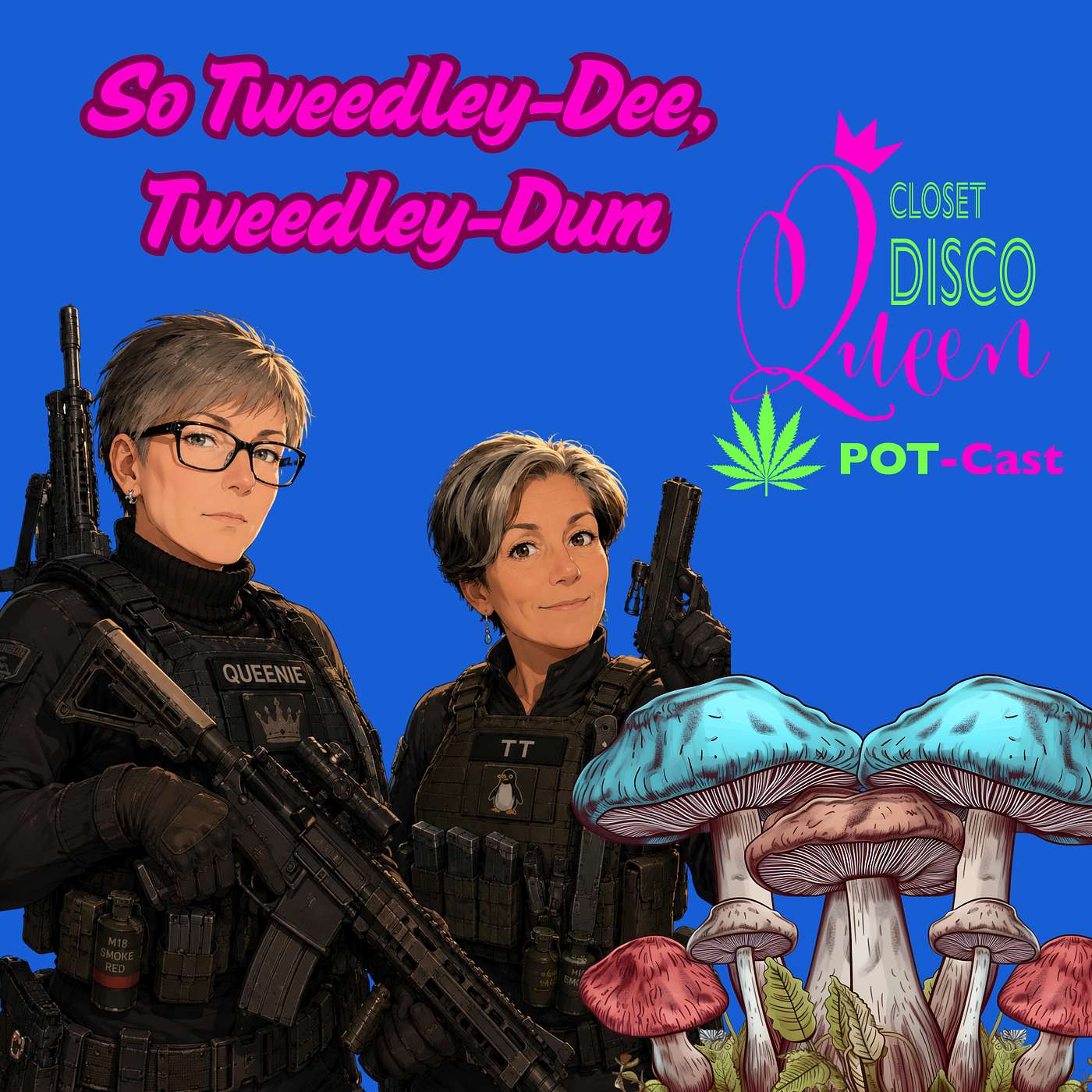 Unfiltered Midlife Moments & Cannabis Wisdom | So Tweedley-Dee, Tweedley-Dum episode artwork