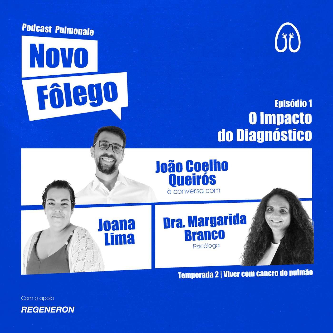Episódio 1 - O impacto do diagnóstico Episódio 1 - O impacto do diagnóstico