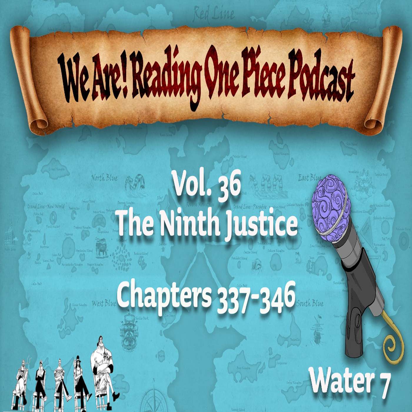 We Are! Reading One Piece Podcast Episode 36: Volume 36 - The Ninth Justice episode artwork
