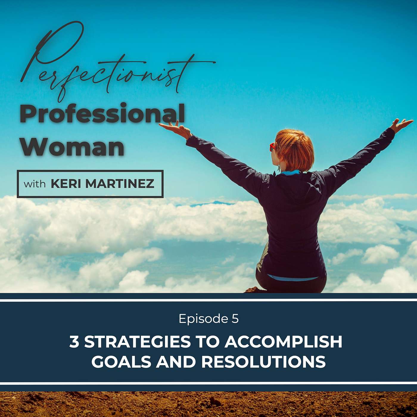 5. 3 Strategies to Accomplish Goals and Resolutions