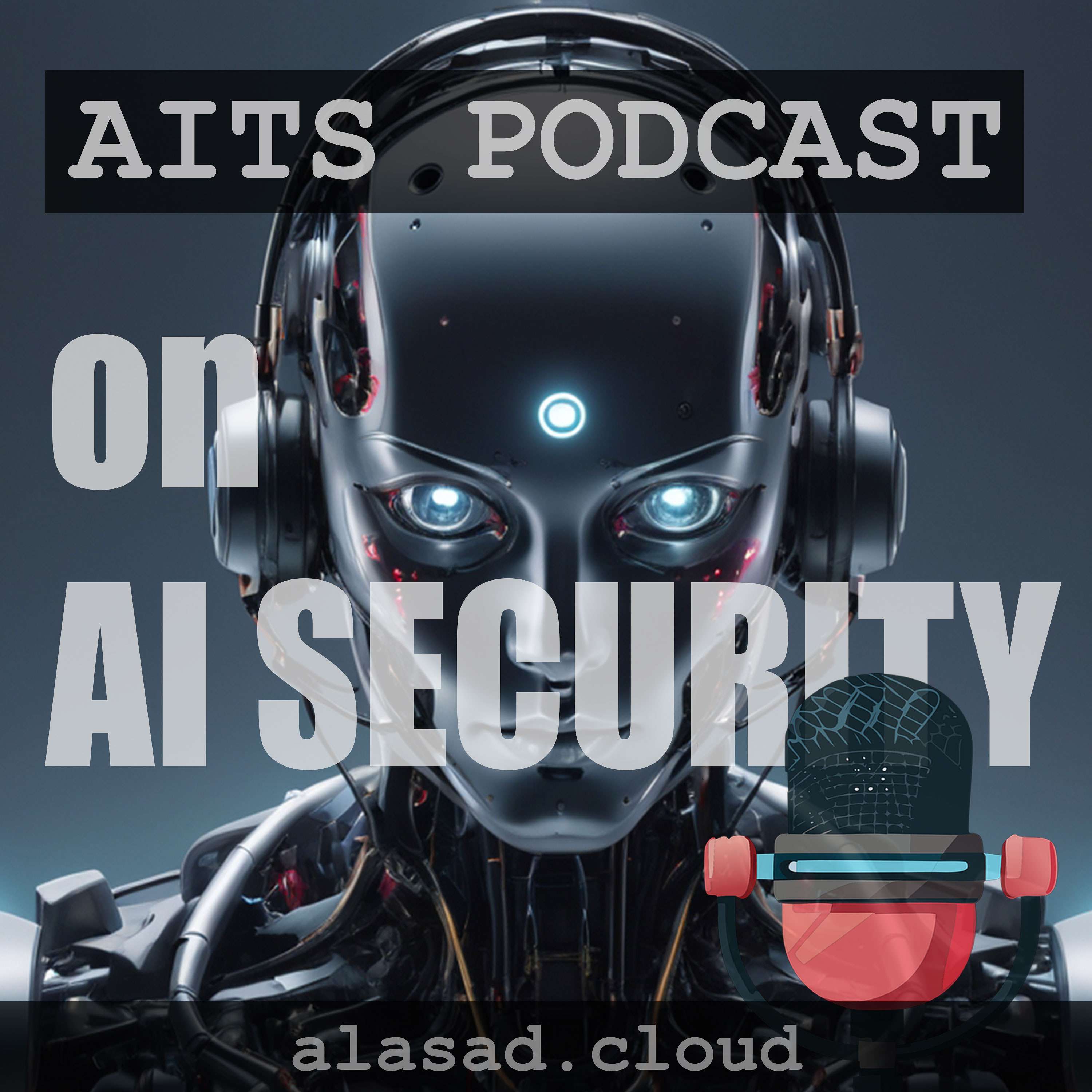 Learn all about AI Security podcast artwork