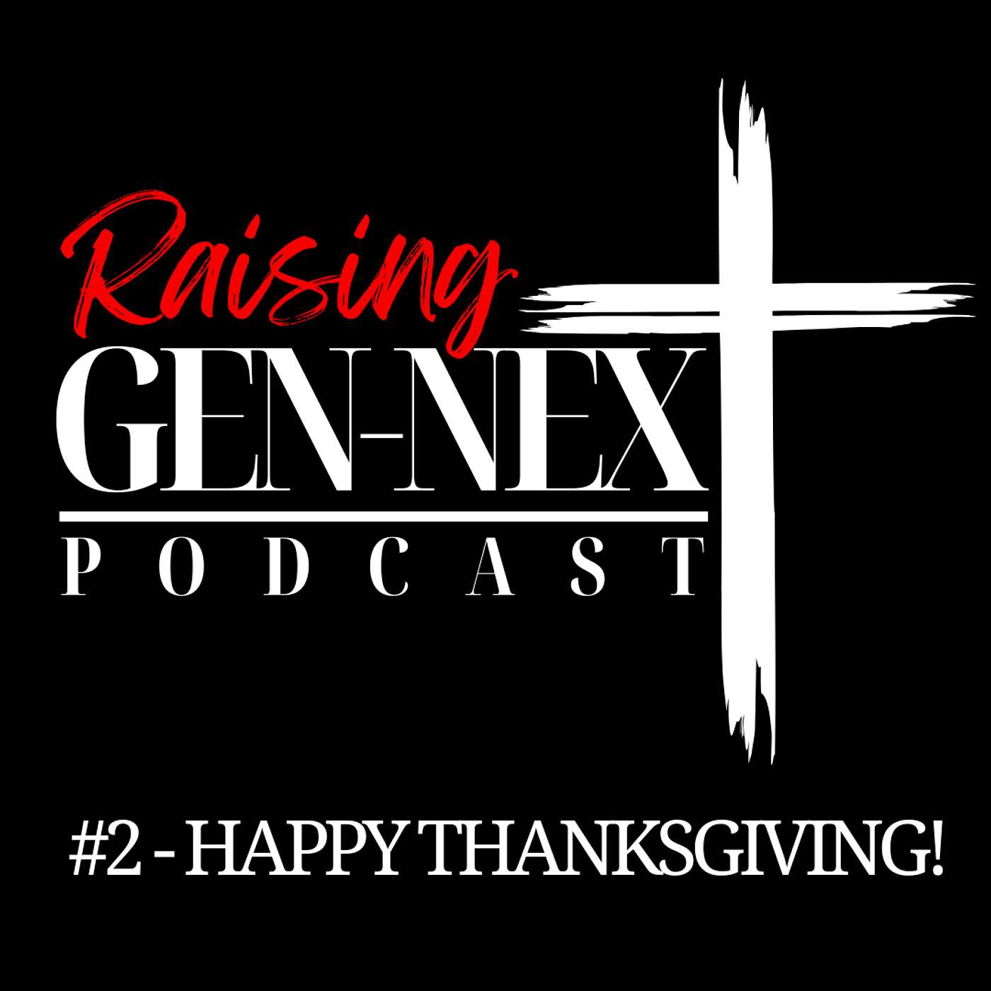 #2 - Happy Thanksgiving!