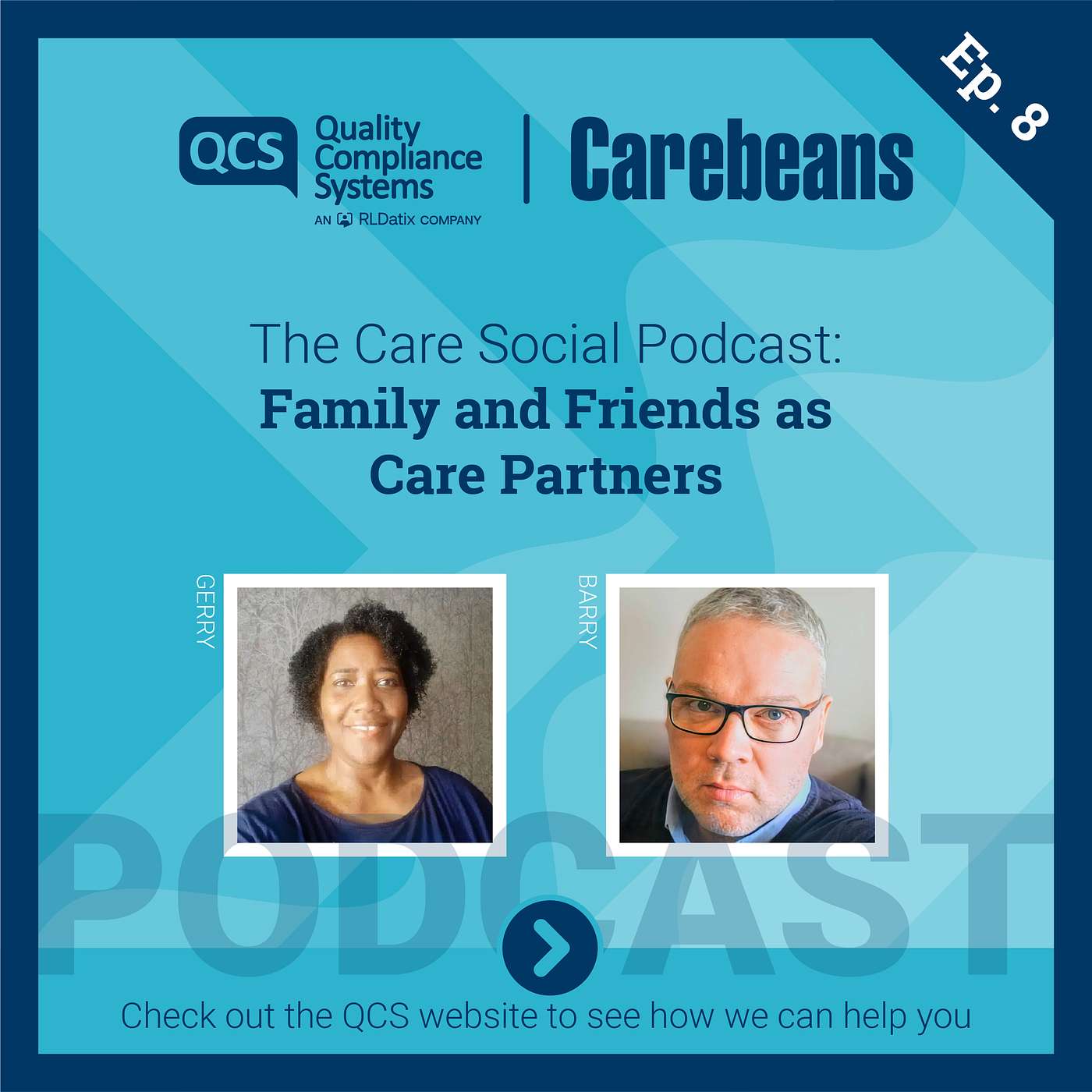 The Care Social Podcast EP8: Family and Friends as Care Partners