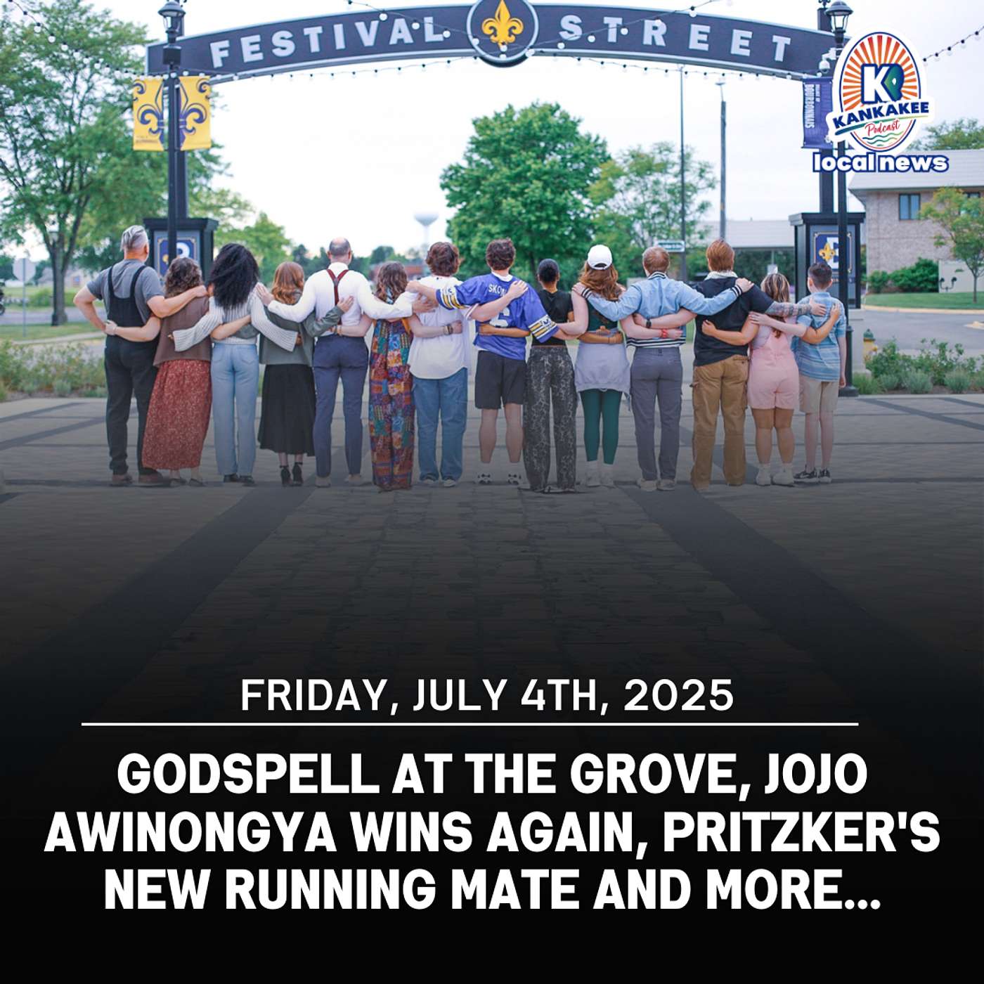 Godspell at The Grove, JoJo Awinongya Wins Again, Pritzker's New Running Mate and More...