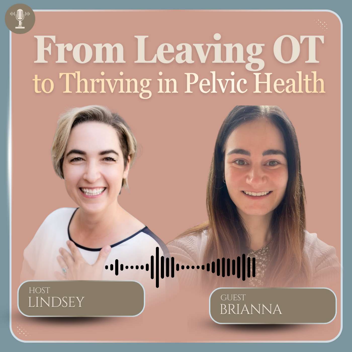 From Leaving OT to Thriving in Pelvic Health