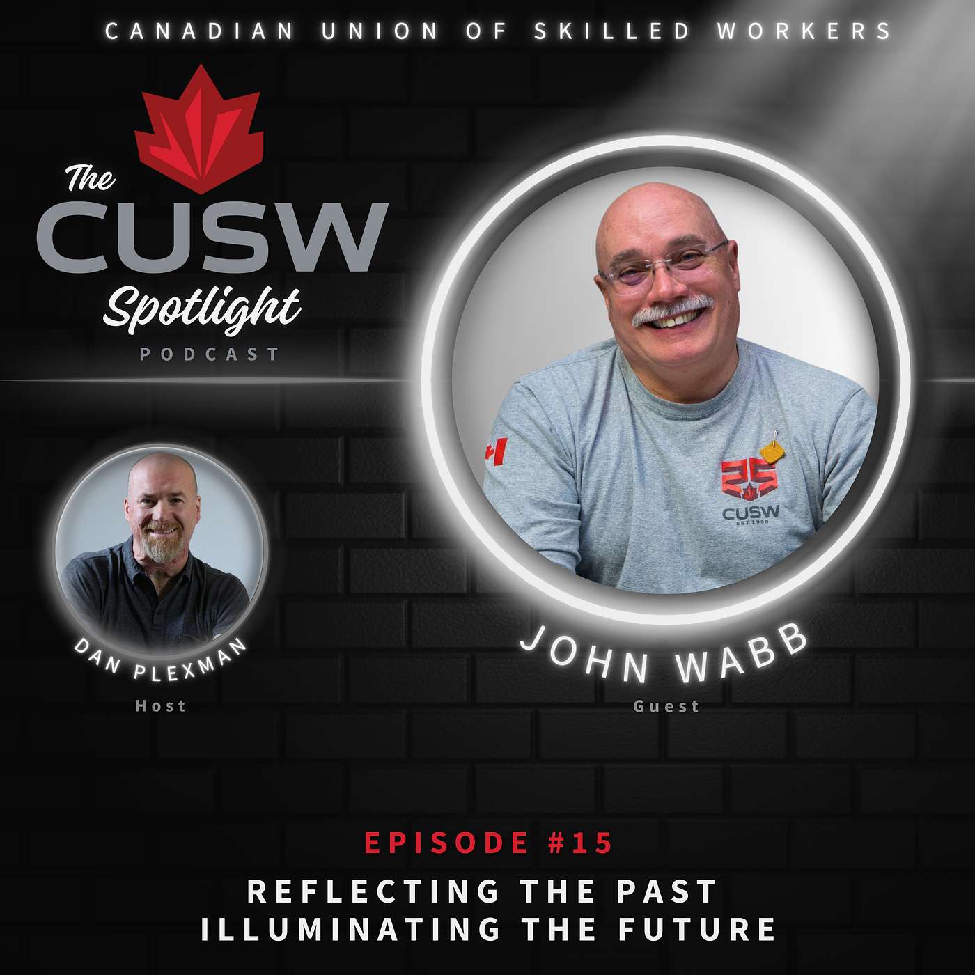 Reflecting the Past Illuminating the Future with John Wabb - Episode #15 episode artwork