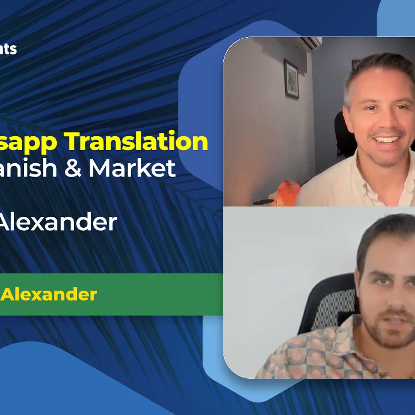 EP-252 Whatsapp Translation for Expats and Market Update with Jake Alexander
