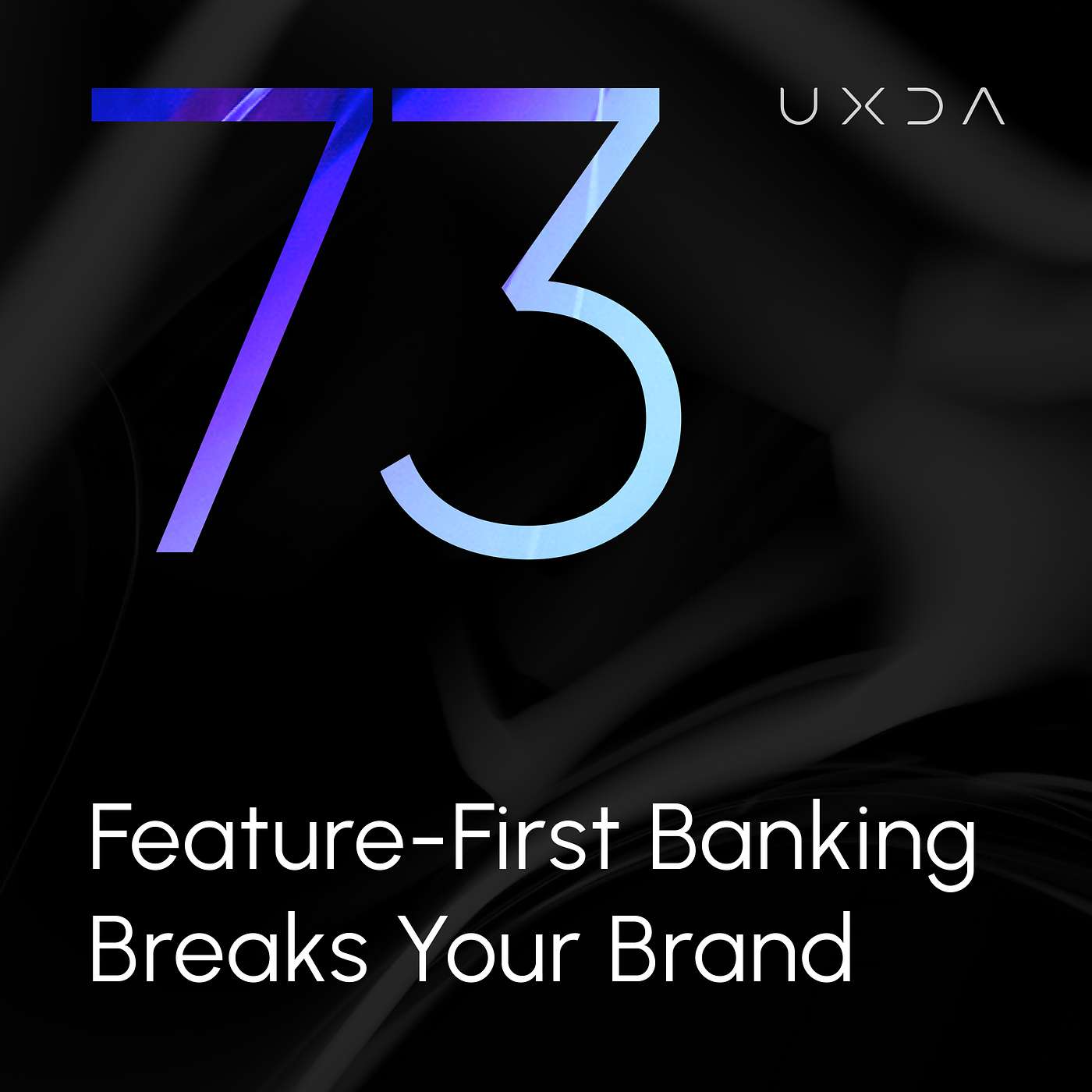 UXDA | Financial UX Design Podcast