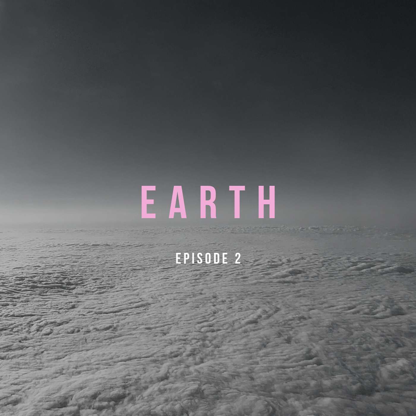 S2 E2 - Earth