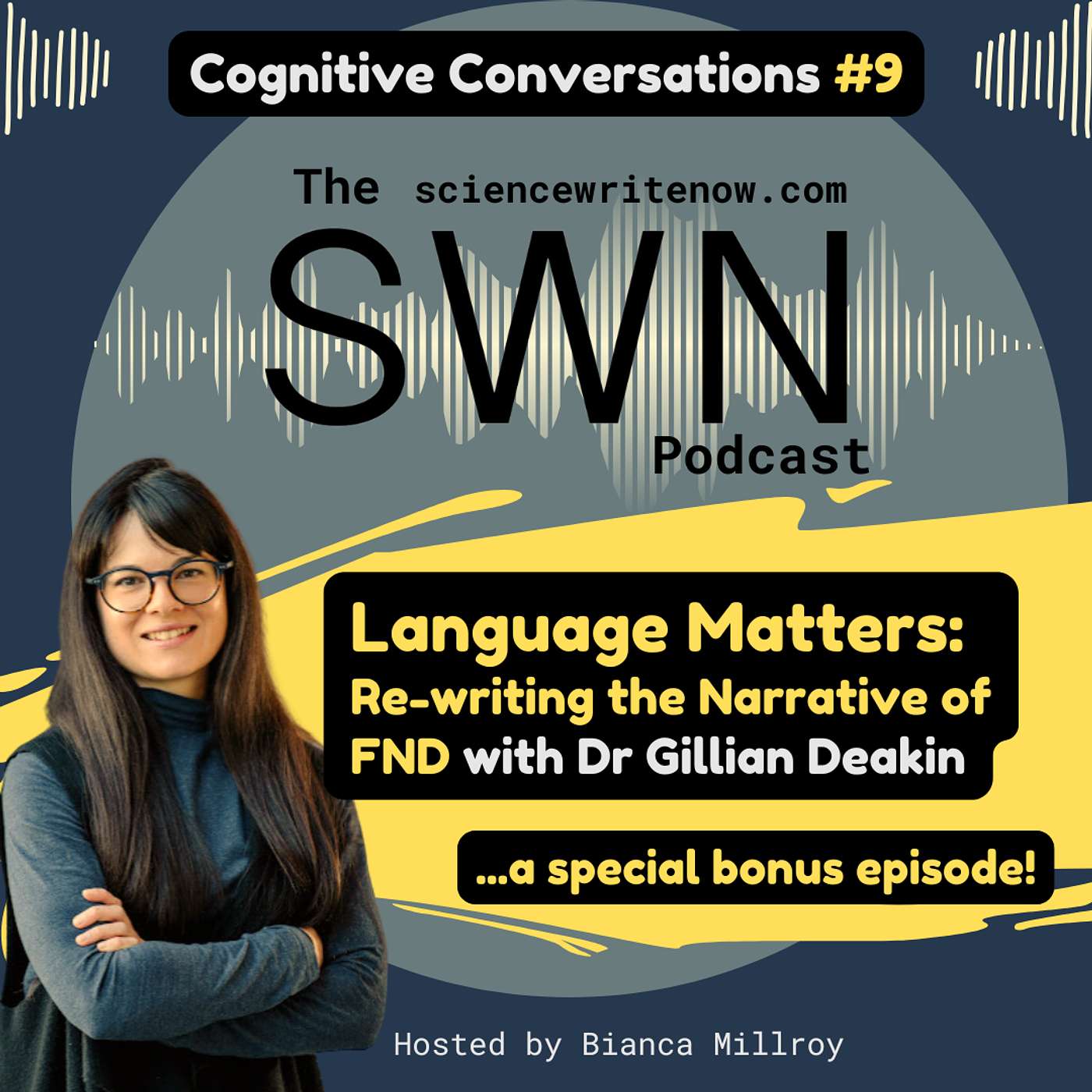 Cognitive Conversations #9 Re-writing the narrative of Functional Neurological Disorders (bonus episode!)