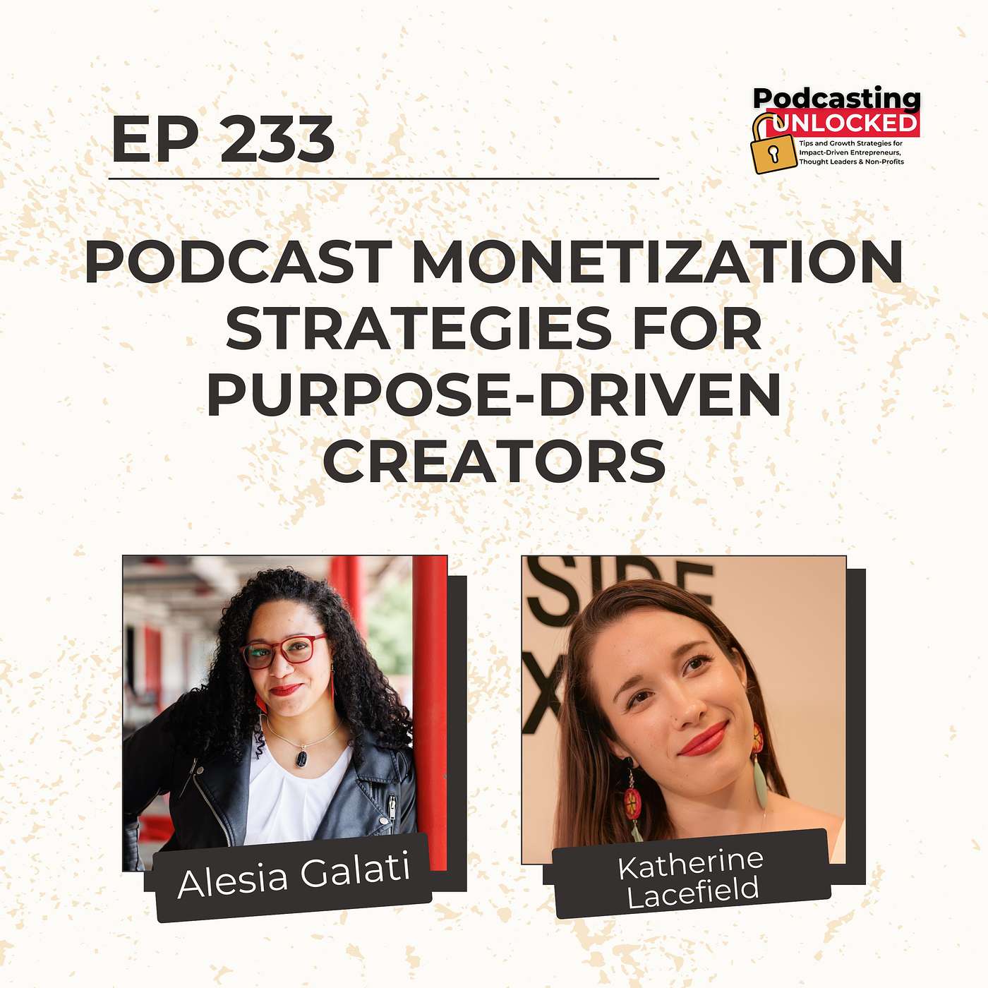 Podcast Monetization Strategies for Purpose-Driven Creators with Katherine Lacefield