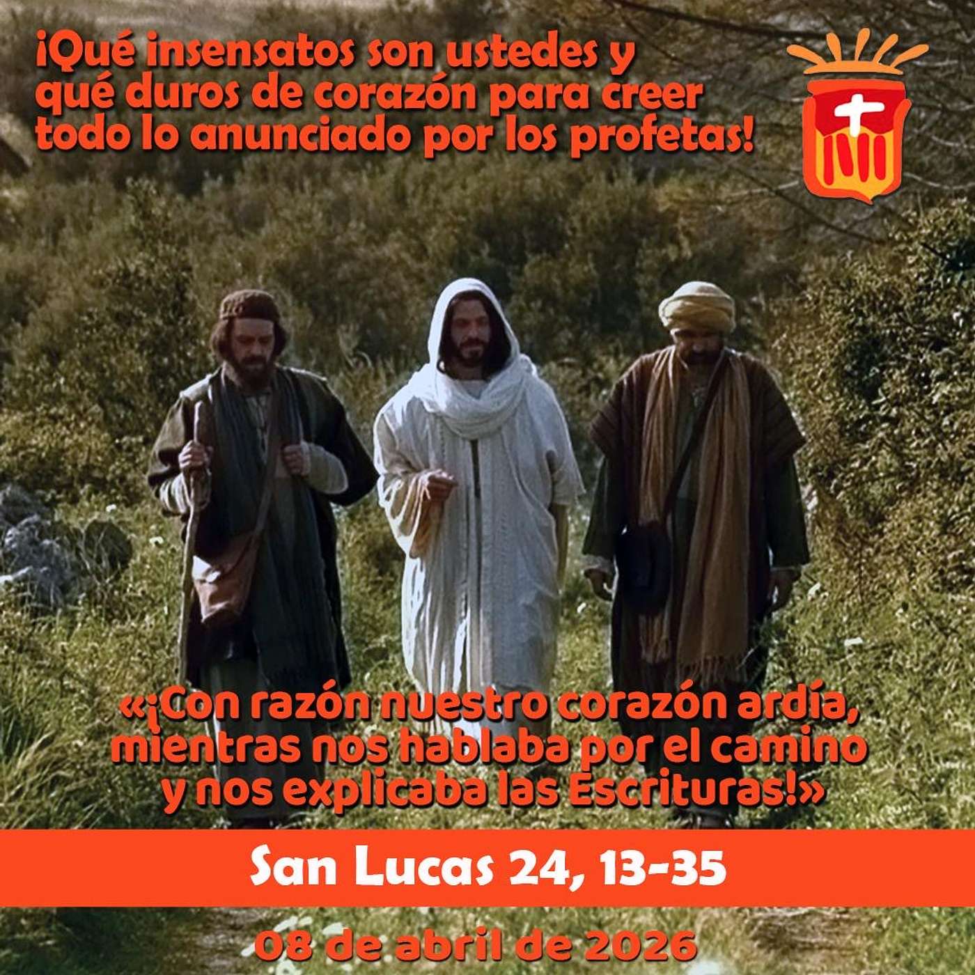 2026-04-08 San Lucas 24, 13-35: Miércoles de la Octava de Pascua