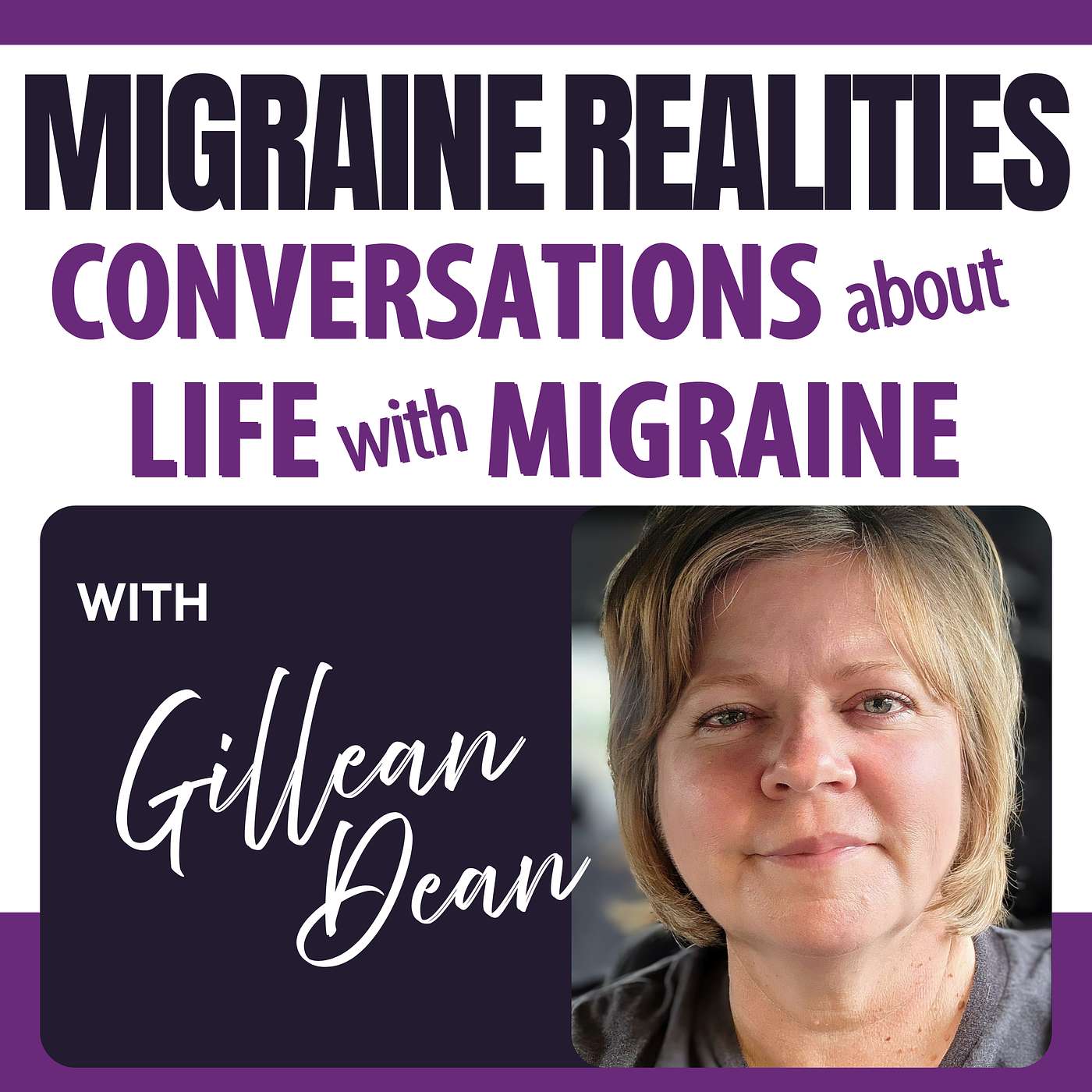 Migraine Realities