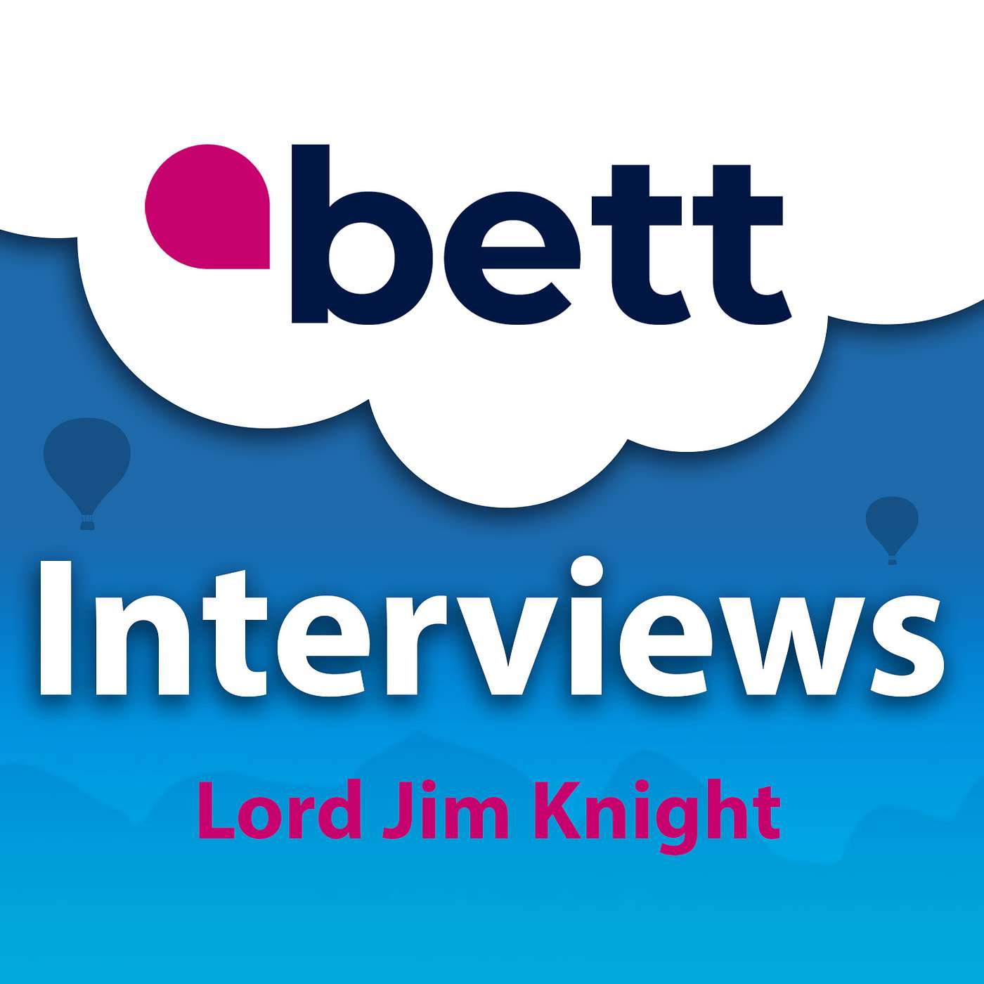 Bett 2022 Interview - Lord Jim Knight