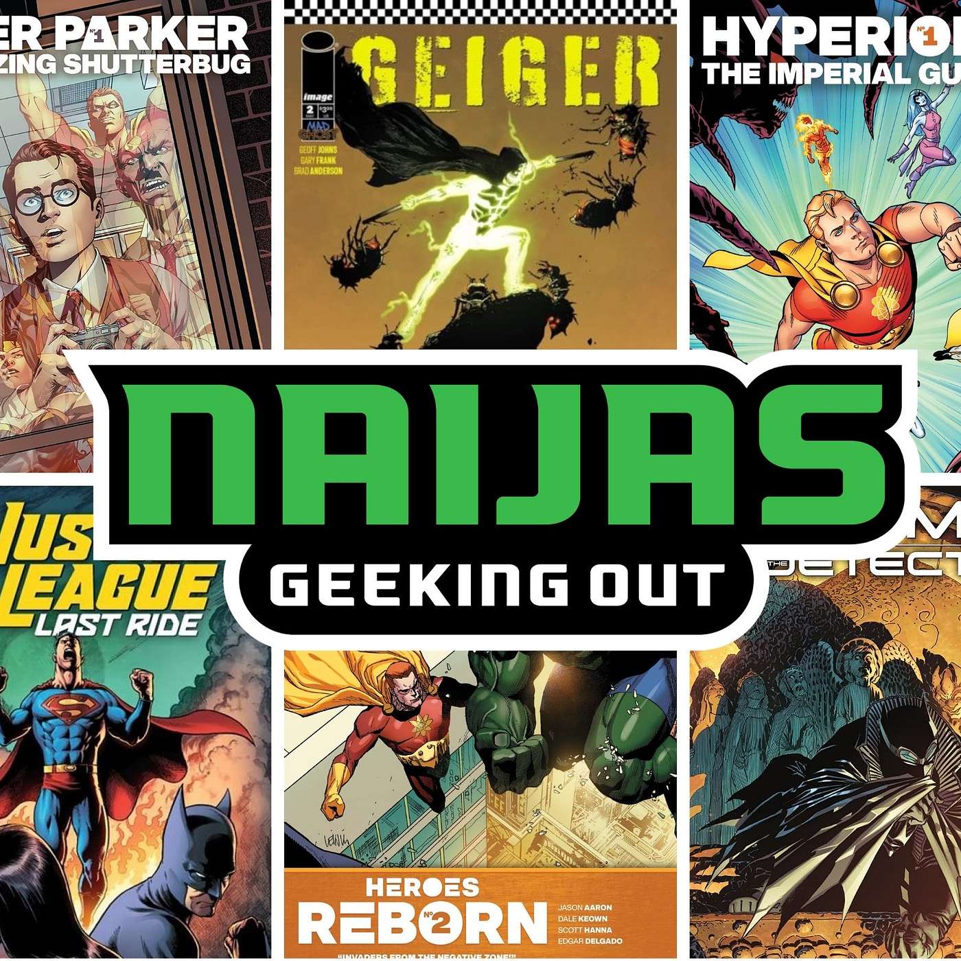 028 - Batman - The Detective #2, JL-Last Ride #1, Heroes Reborn #2 and Geiger #2