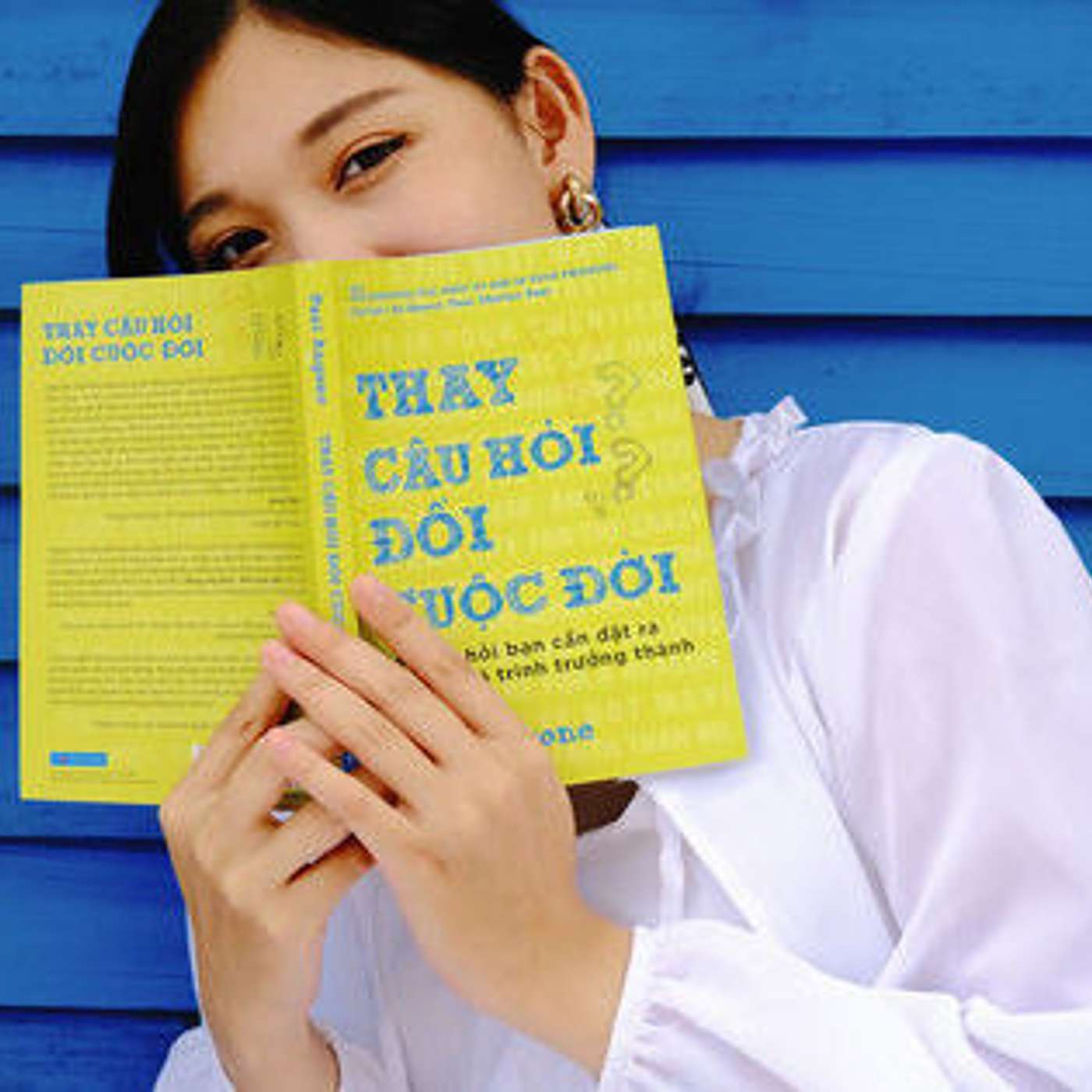 Thay câu hỏi đổi cuộc đời - Học cách đặt câu hỏi để thấu hiểu chính mình