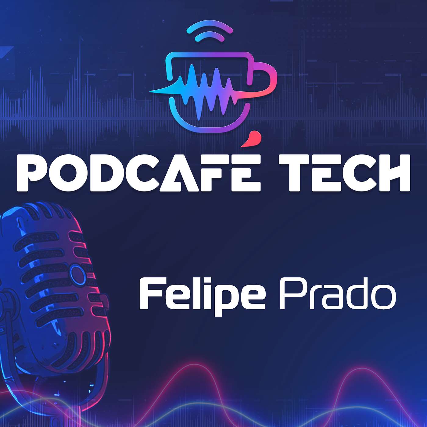 PODCAFÉ TECH