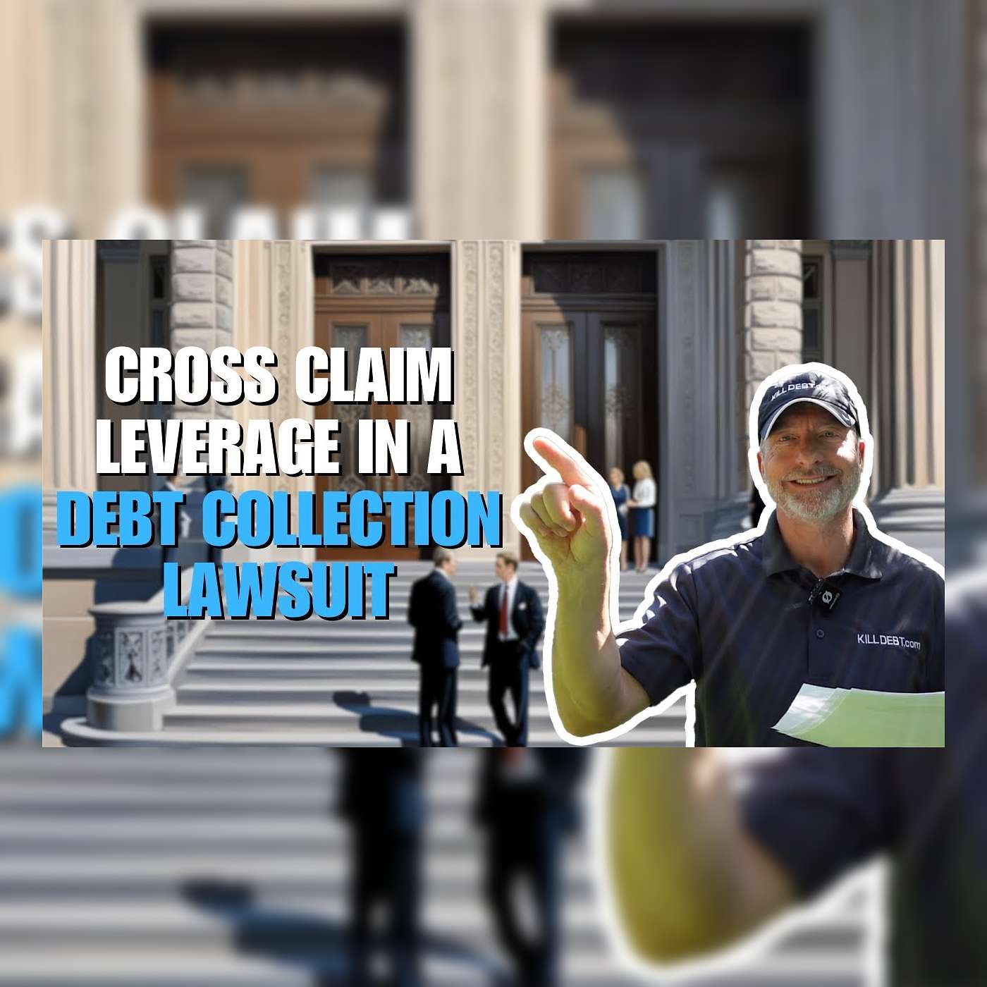 Cross Claim Leverage in a Debt Collection Lawsuit