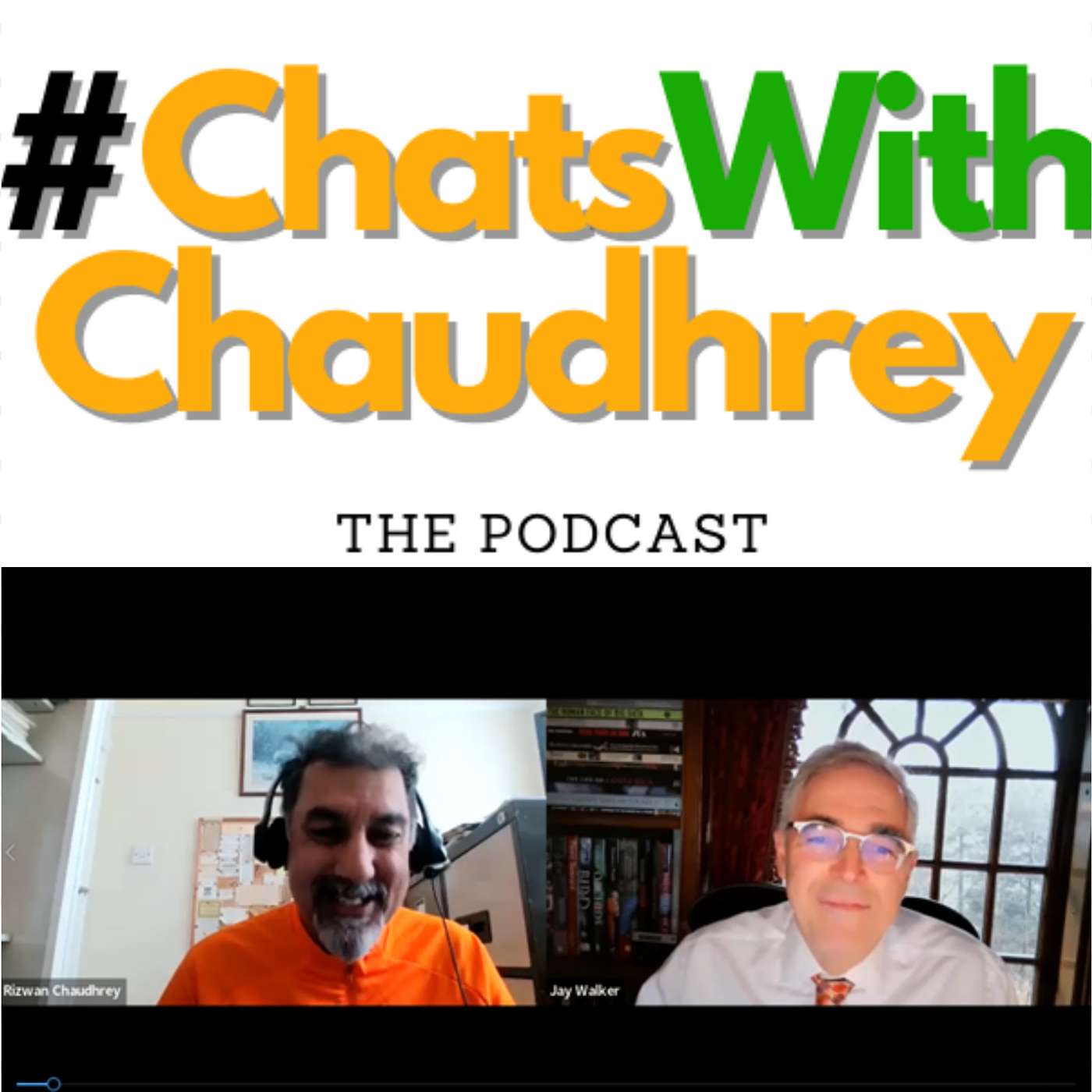 #ChatsWithChaudhrey the Podcast