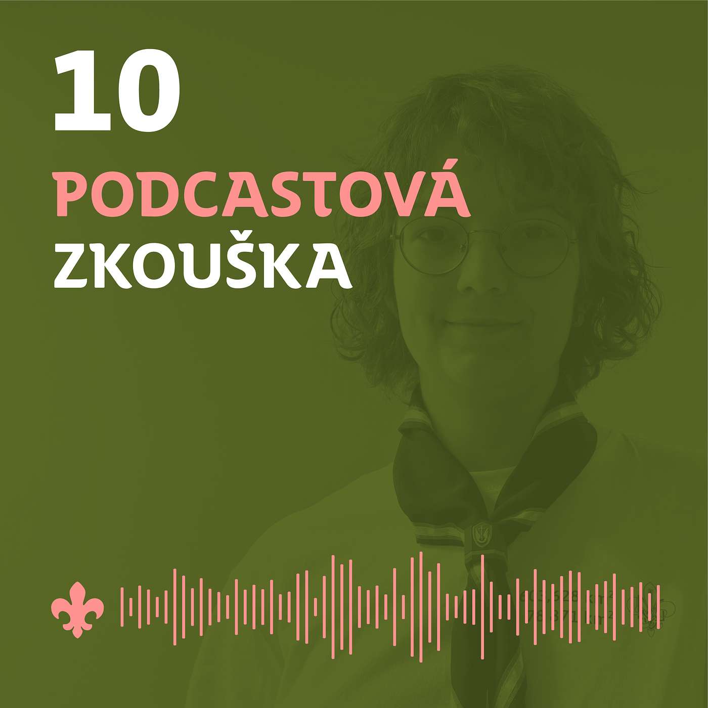 10 Současný ukrajinský skauting v Česku | Podcastová zkouška