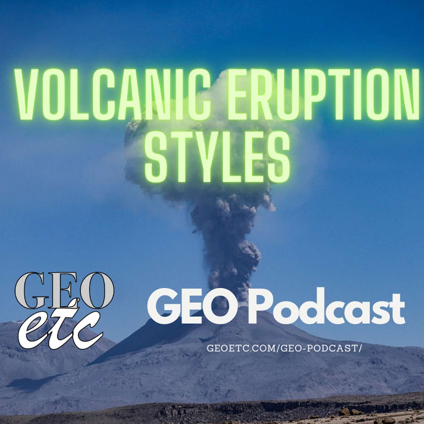 Volcanic Eruption Styles