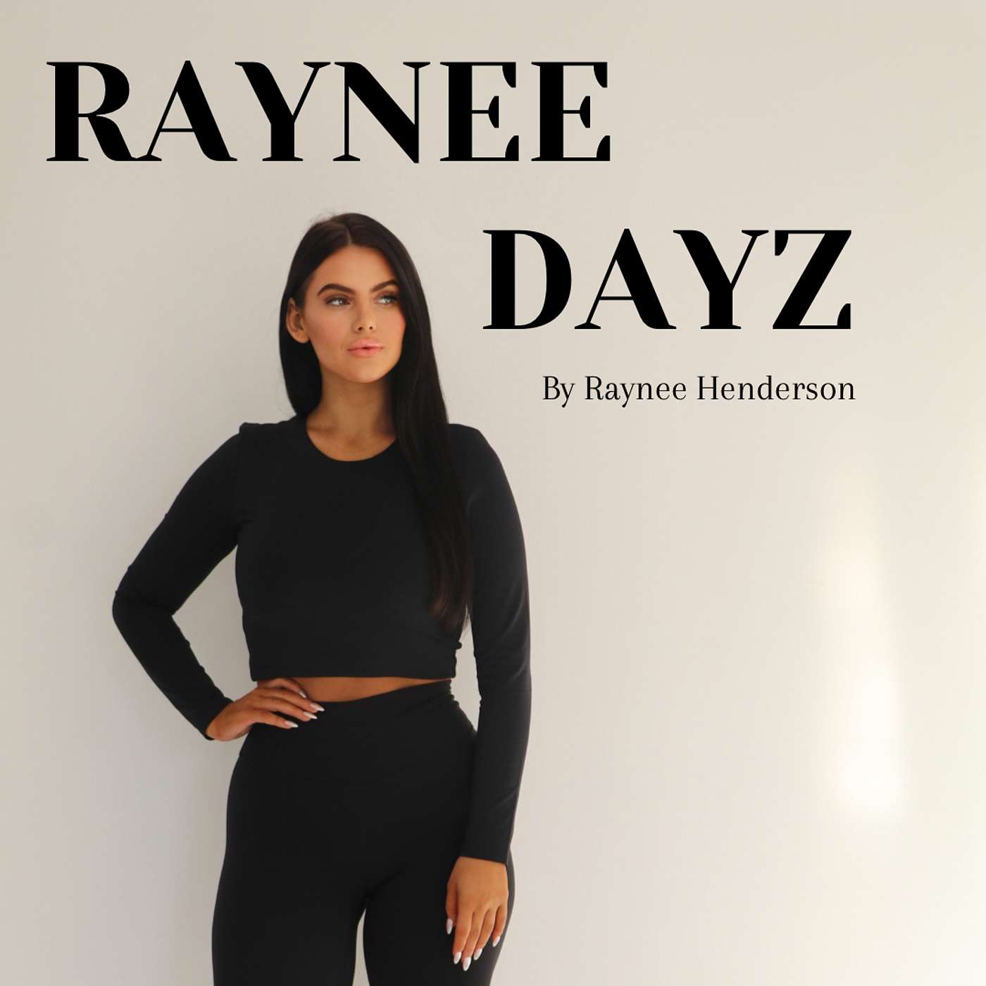Raynee Dayz