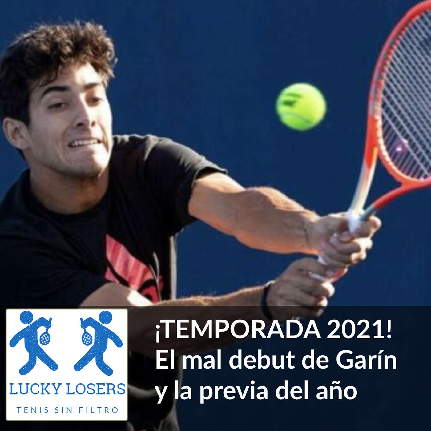 9/ene/2021 - TEMPORADA 2021!  El mal debut de Garín y la previa del año en tenis