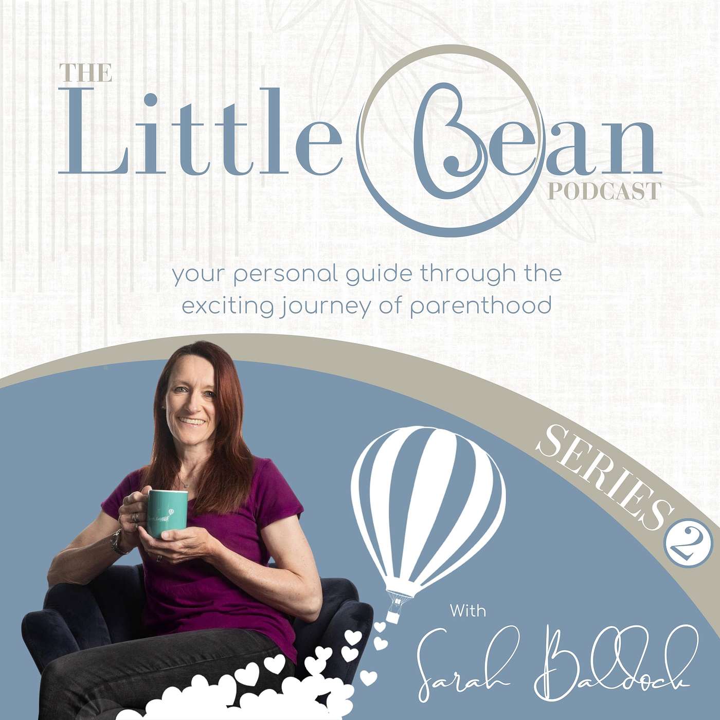 The Little Bean Podcast with Sarah Baldock