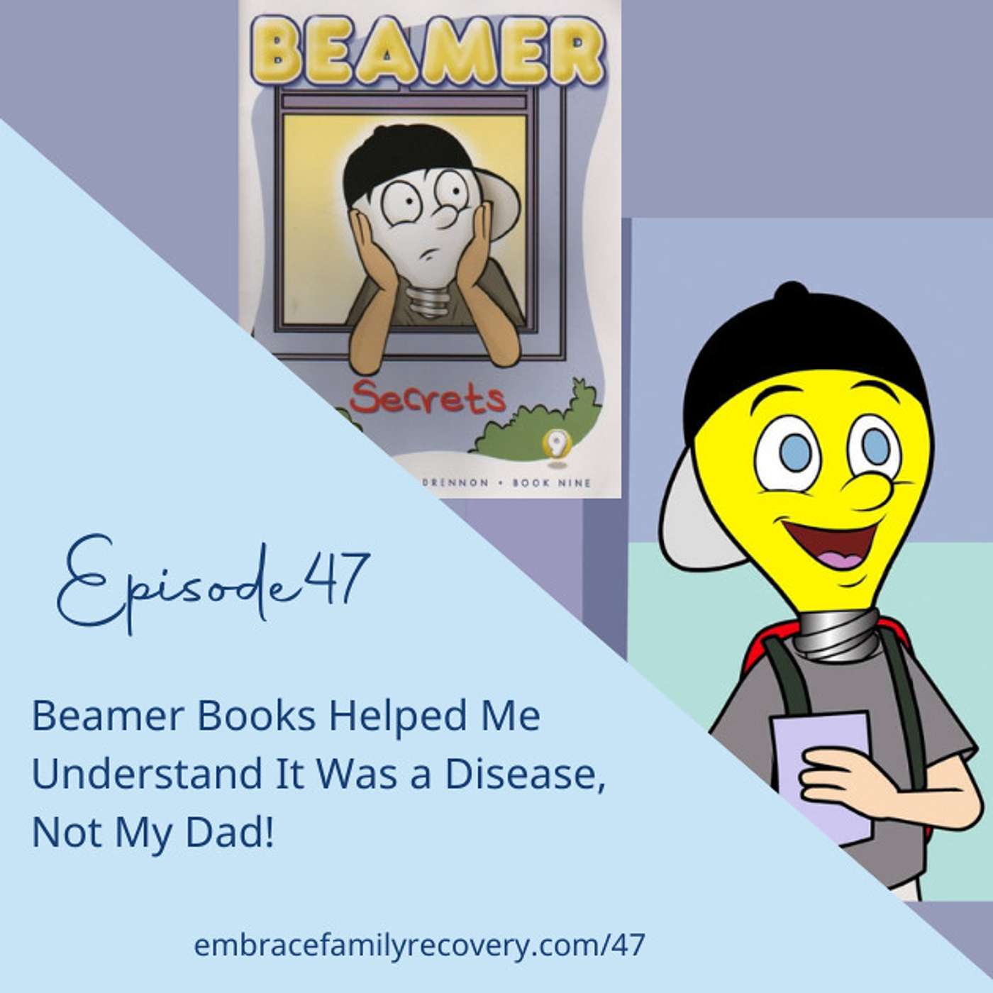 The Embrace Family Recovery Podcast