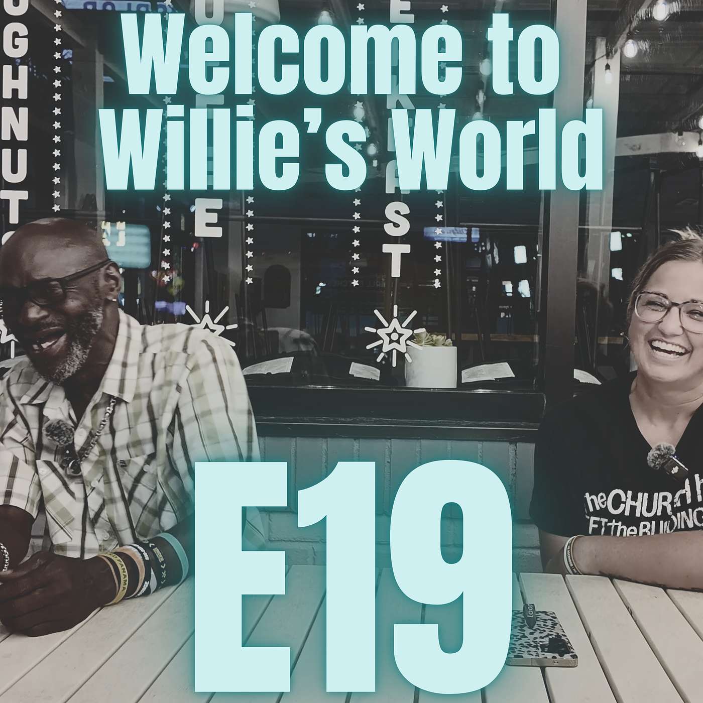 E19: Welcome to Willie's World