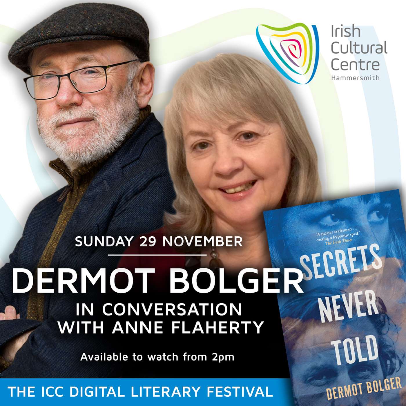 Dermot Bolger in conversation with Anne Flaherty - The ICC Digital Literary Festival Episode #5