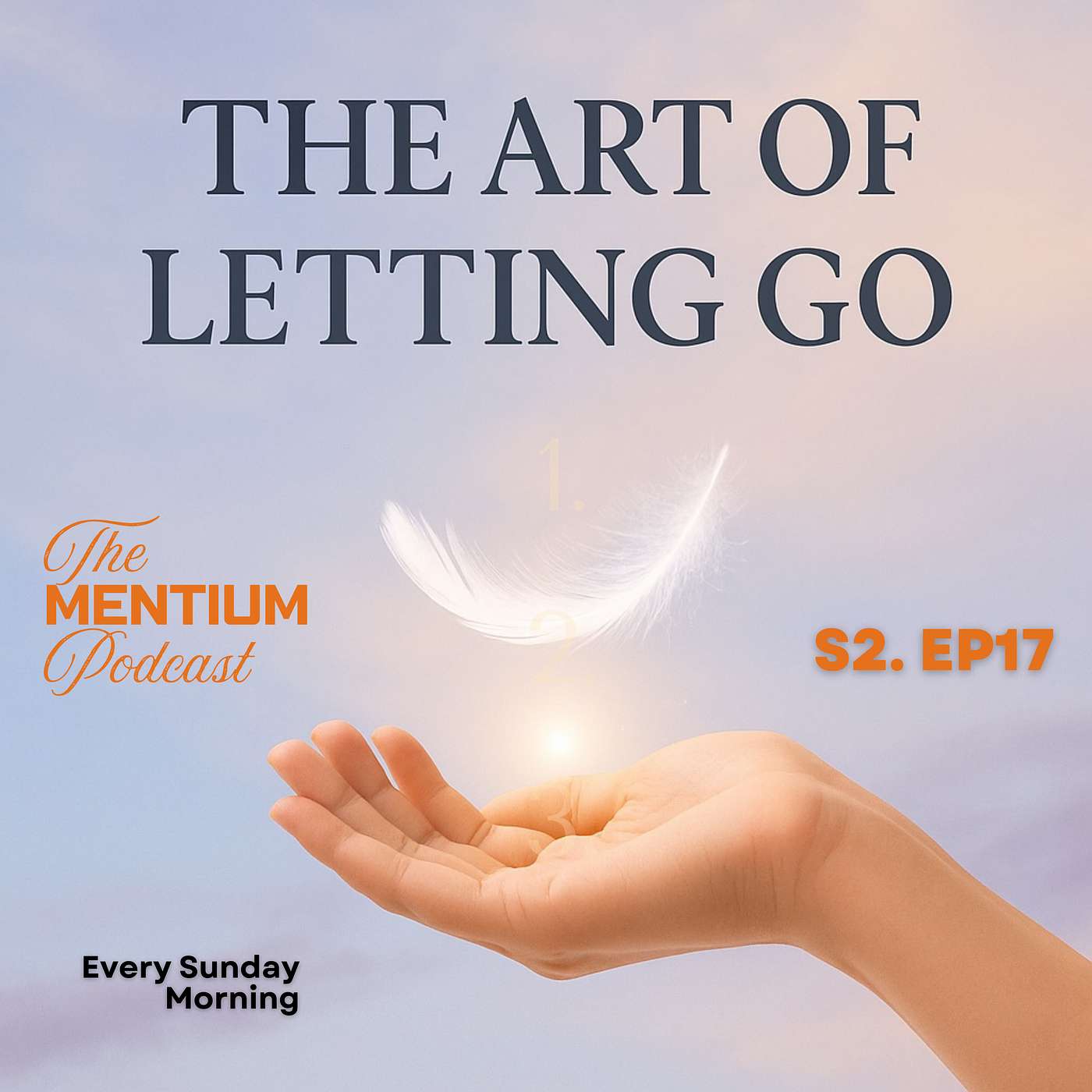 S2 EP17 | The Art of Letting Go: How Releasing Control Opens the Door to Growth