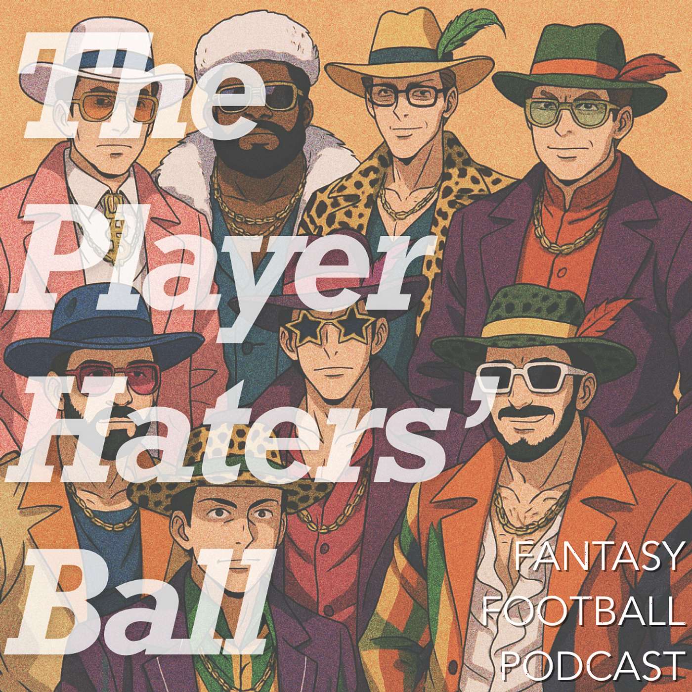 The Player Haters' Ball FF Pod