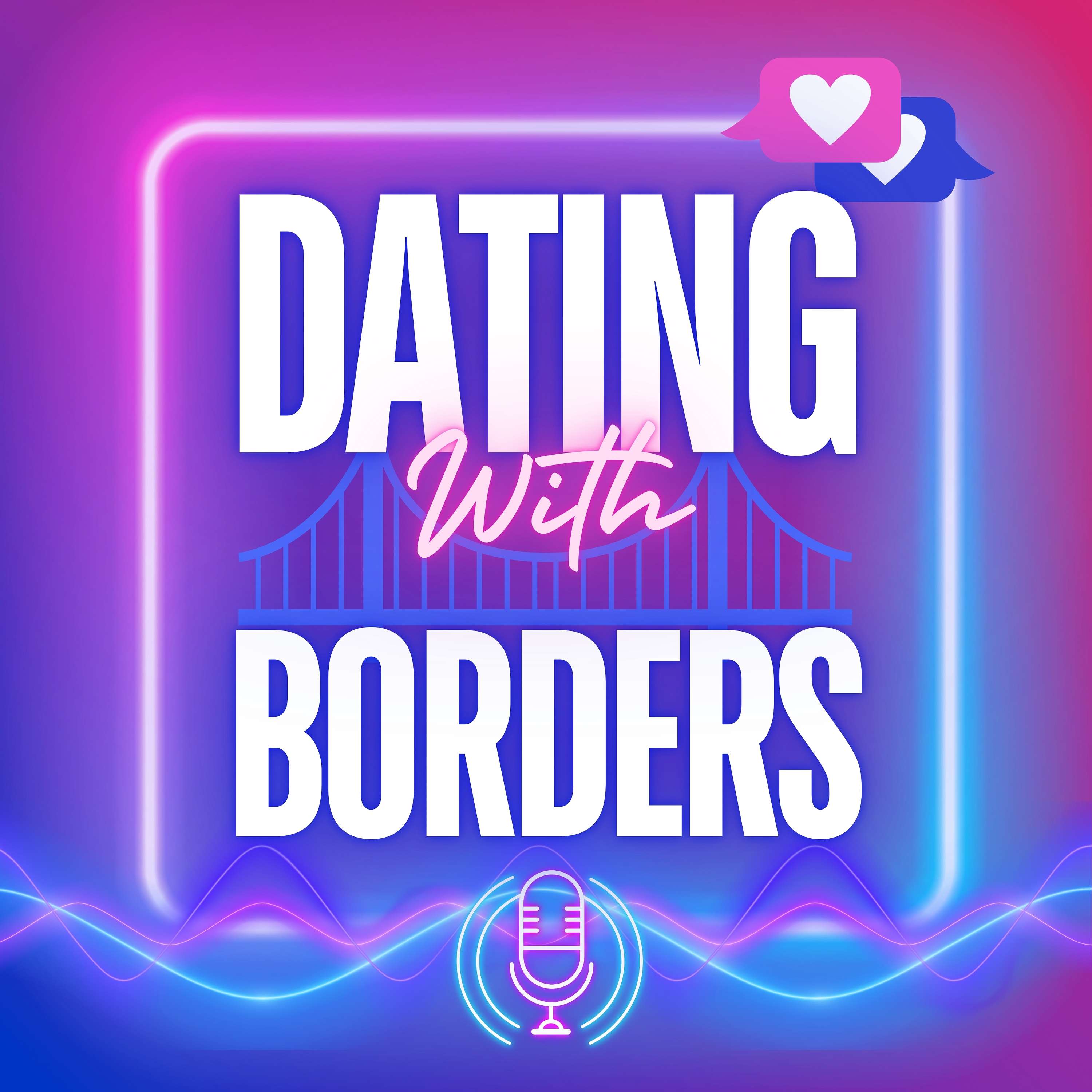 Dating With Borders
