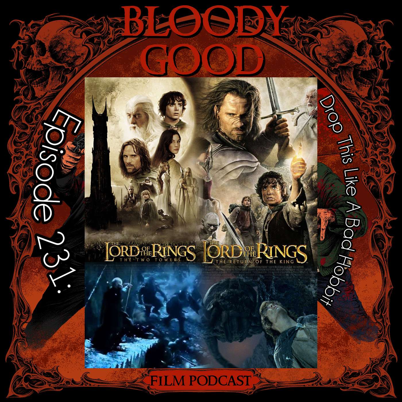 Drop This Like a Bad Hobbit (The Lord of the Rings: The Two Towers and The Return of the King)