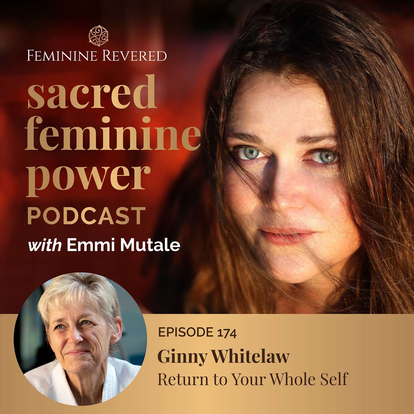 EPISODE 174, Return to Your Whole Self with Ginny Whitelaw