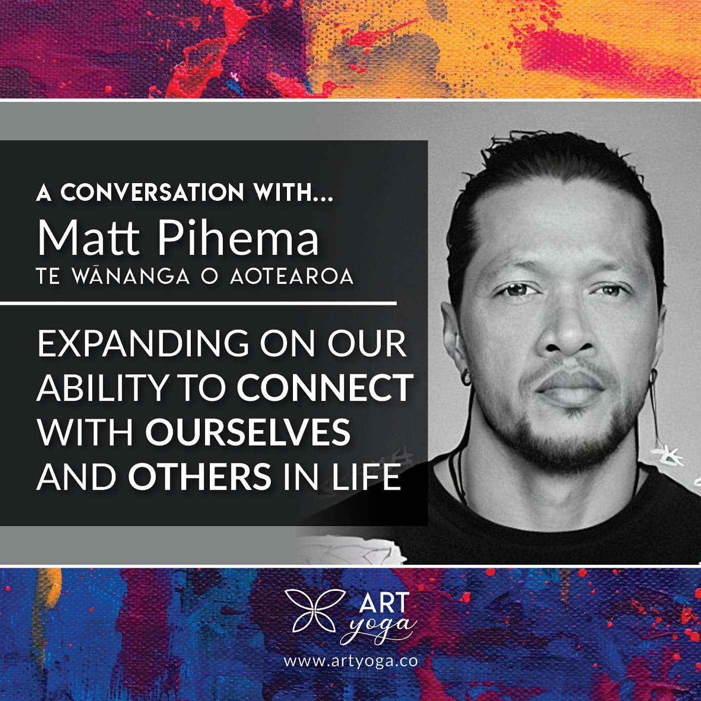 53. E53 with Matt Pihema - Expanding on our ability to connect with ourselves and others in life episode artwork