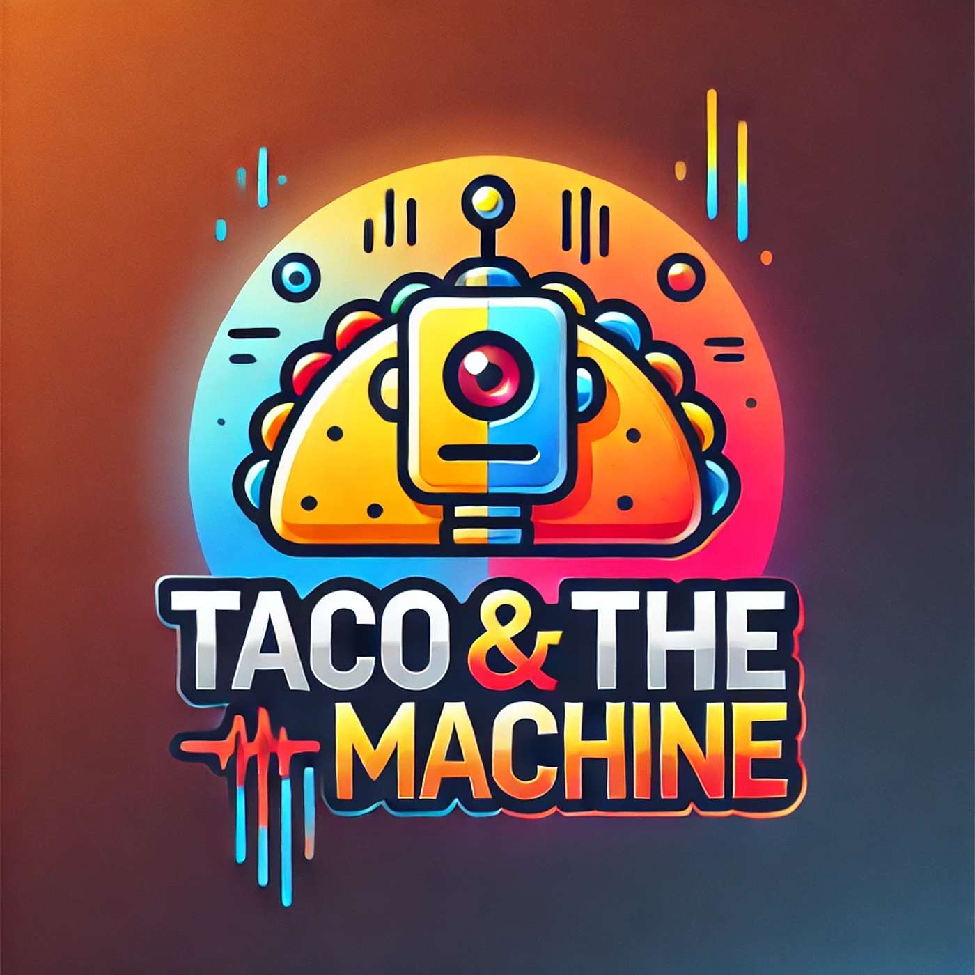 Taco & the Machine
