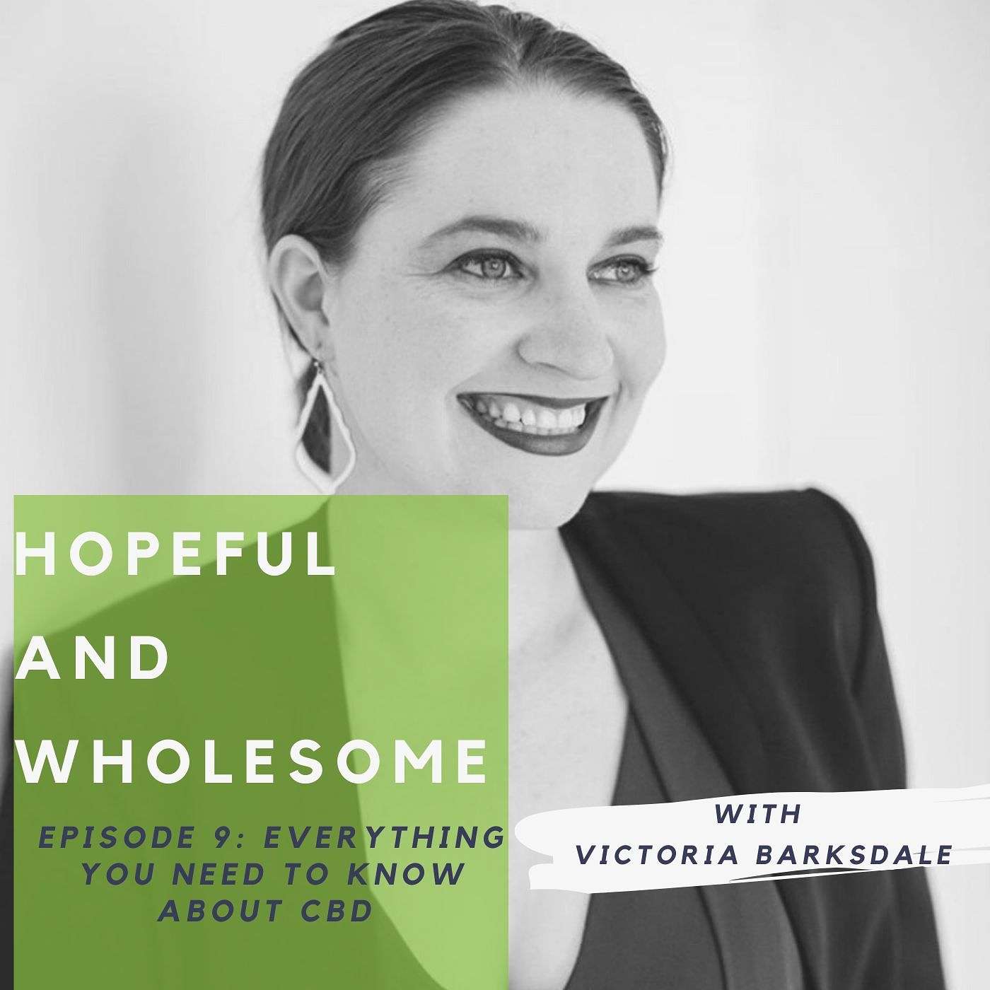 Everything you need to know about CBD with Victoria Barksdale
