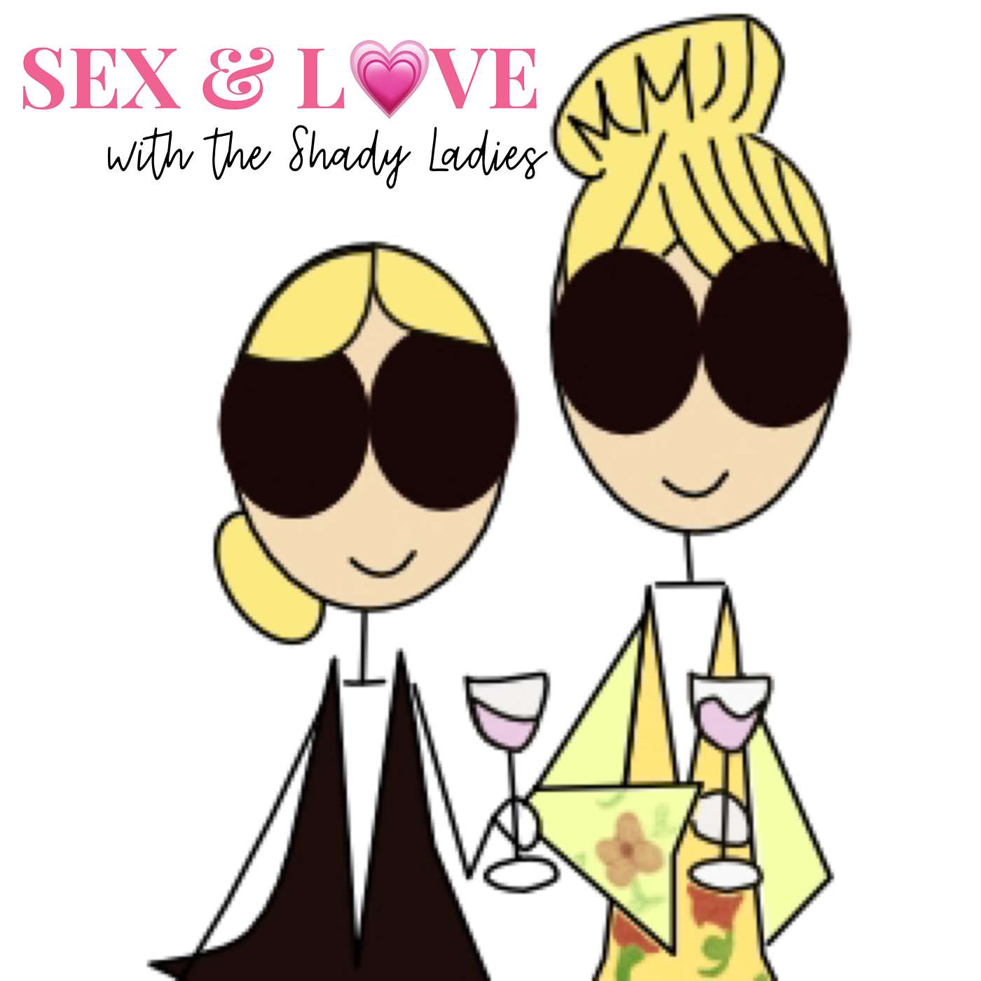 Sex & Love with the Shady Ladies Podcast