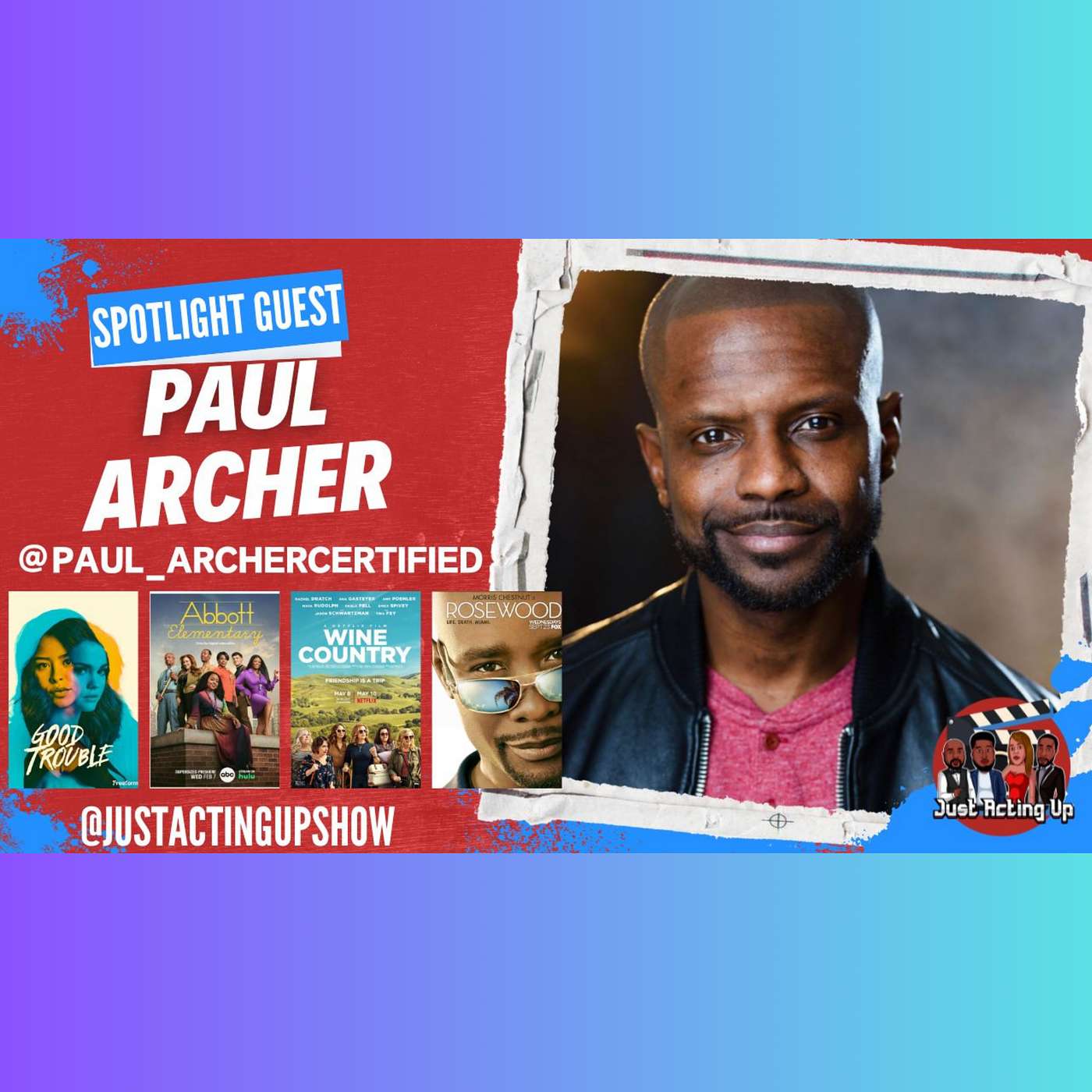 Spotlight: Paul Archer | From H-Town to Hollywood,  Career, Health, Perseverance & More!!!! episode artwork