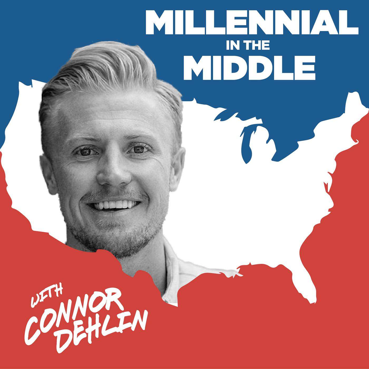 Episode 53: Millennial in Middle Podcast with Connor Dehlin