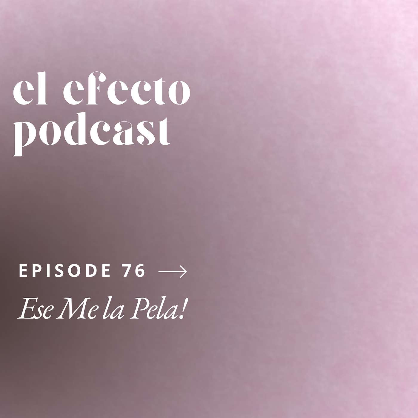 EL EFECTO PODCAST