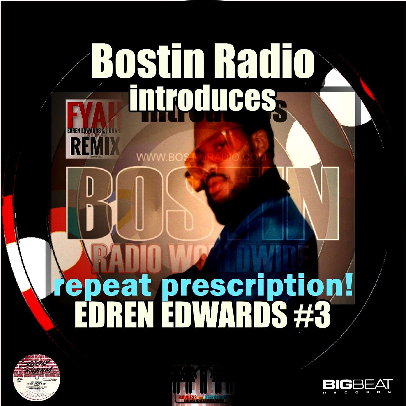 Bostin Radio Goes Podtastic! - Bostin Radio Introduces. . . Edren Edwards (of REMIXMIAMILIVE)