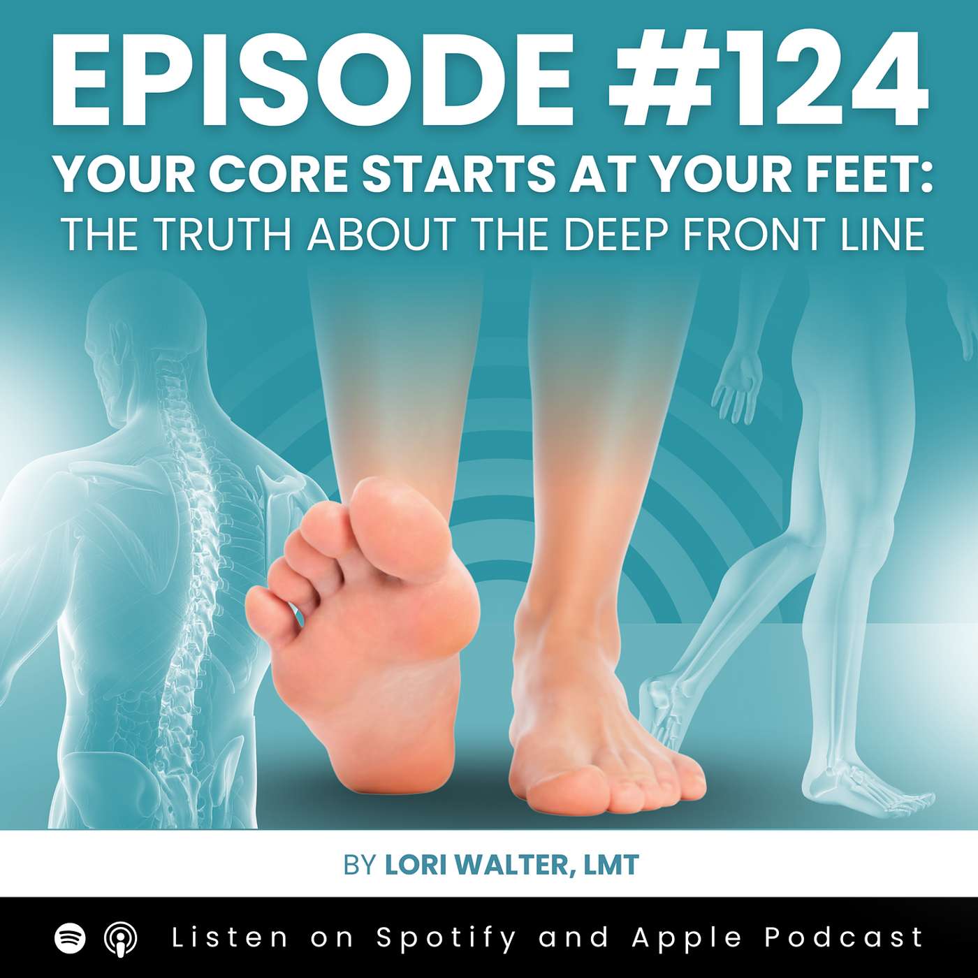 Your Core Starts at Your Feet: The Truth About the Deep Front Line